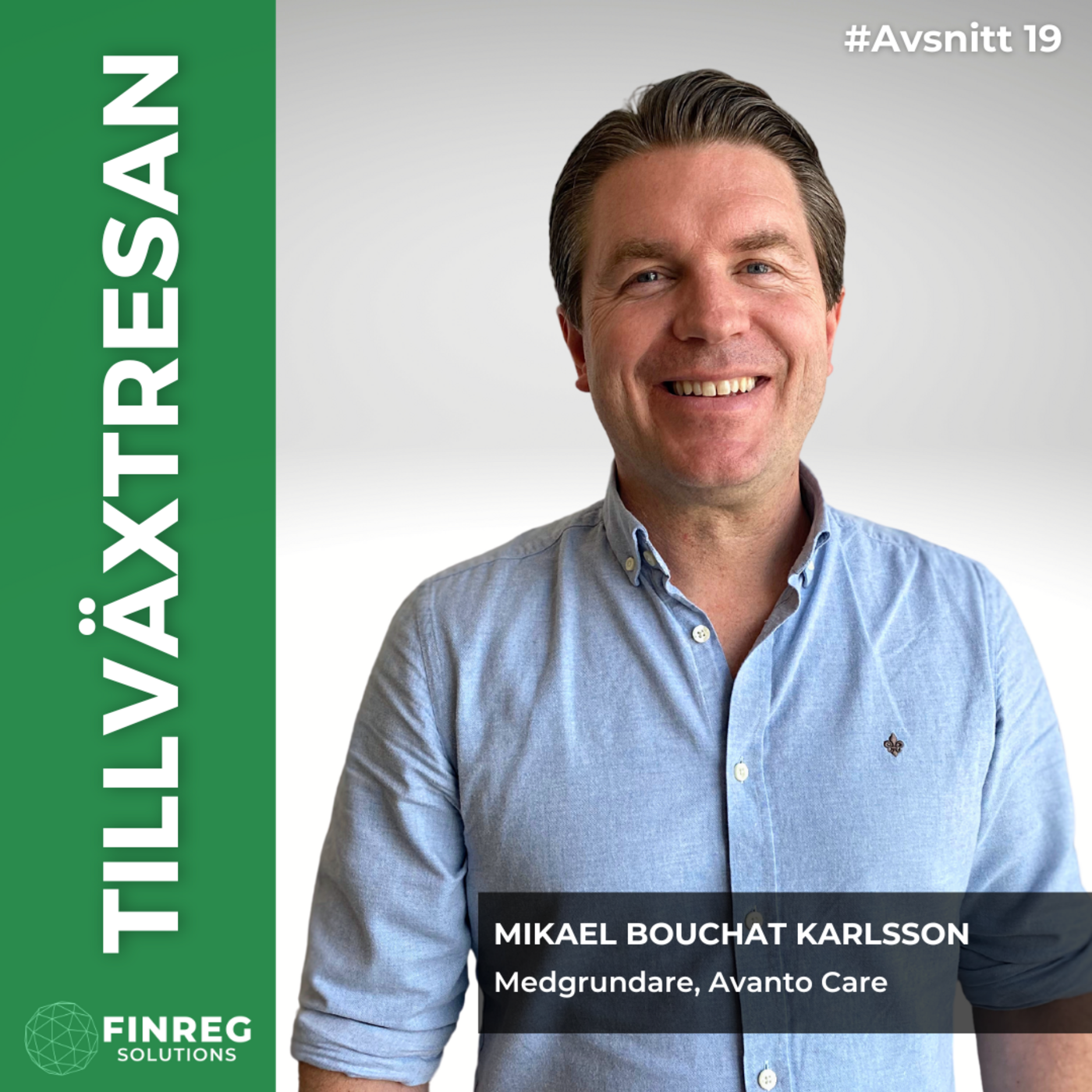 ⁣Avsnitt 19, Mikael Bouchat Karlsson