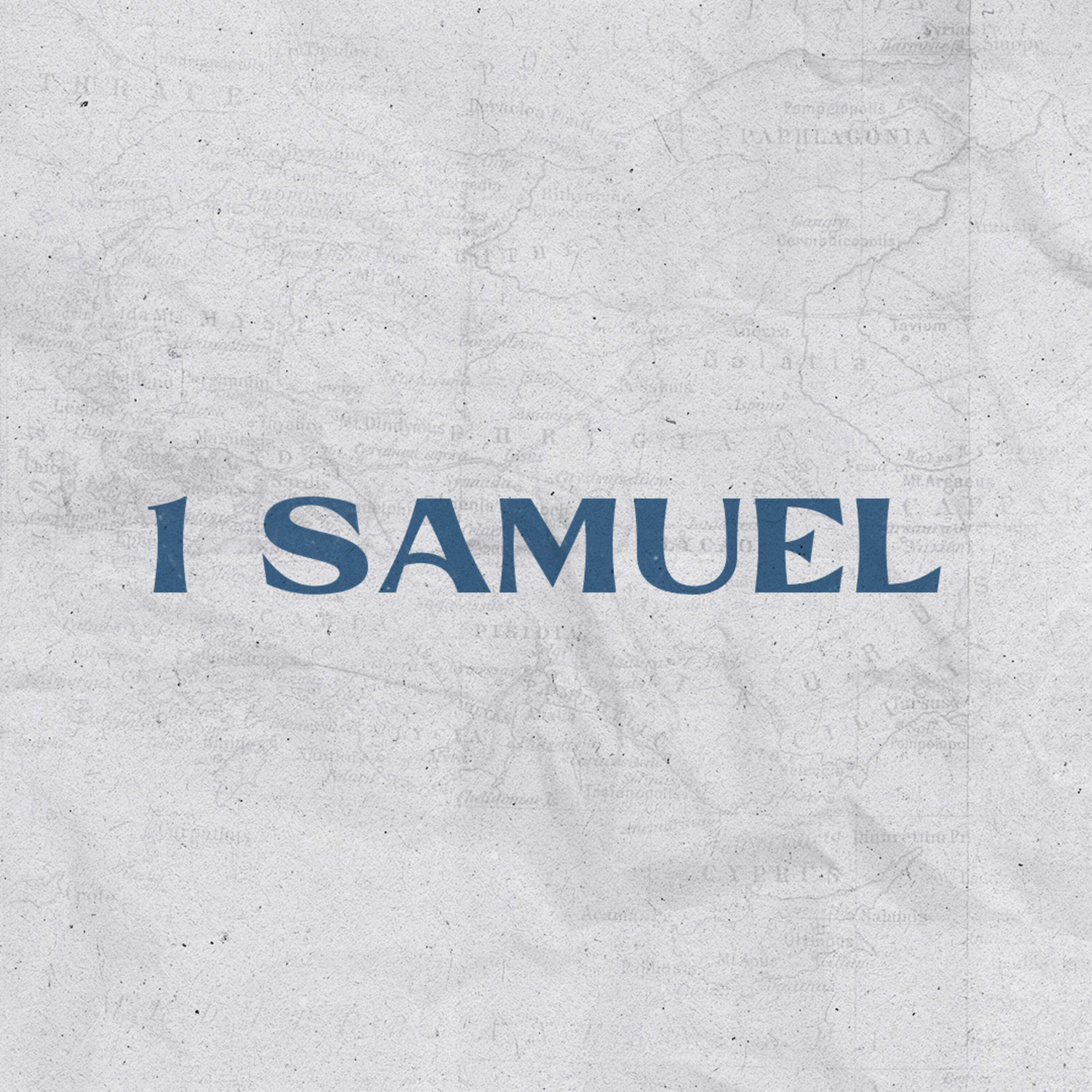 Faithful Growth from Great Disappointment | 1 Samuel