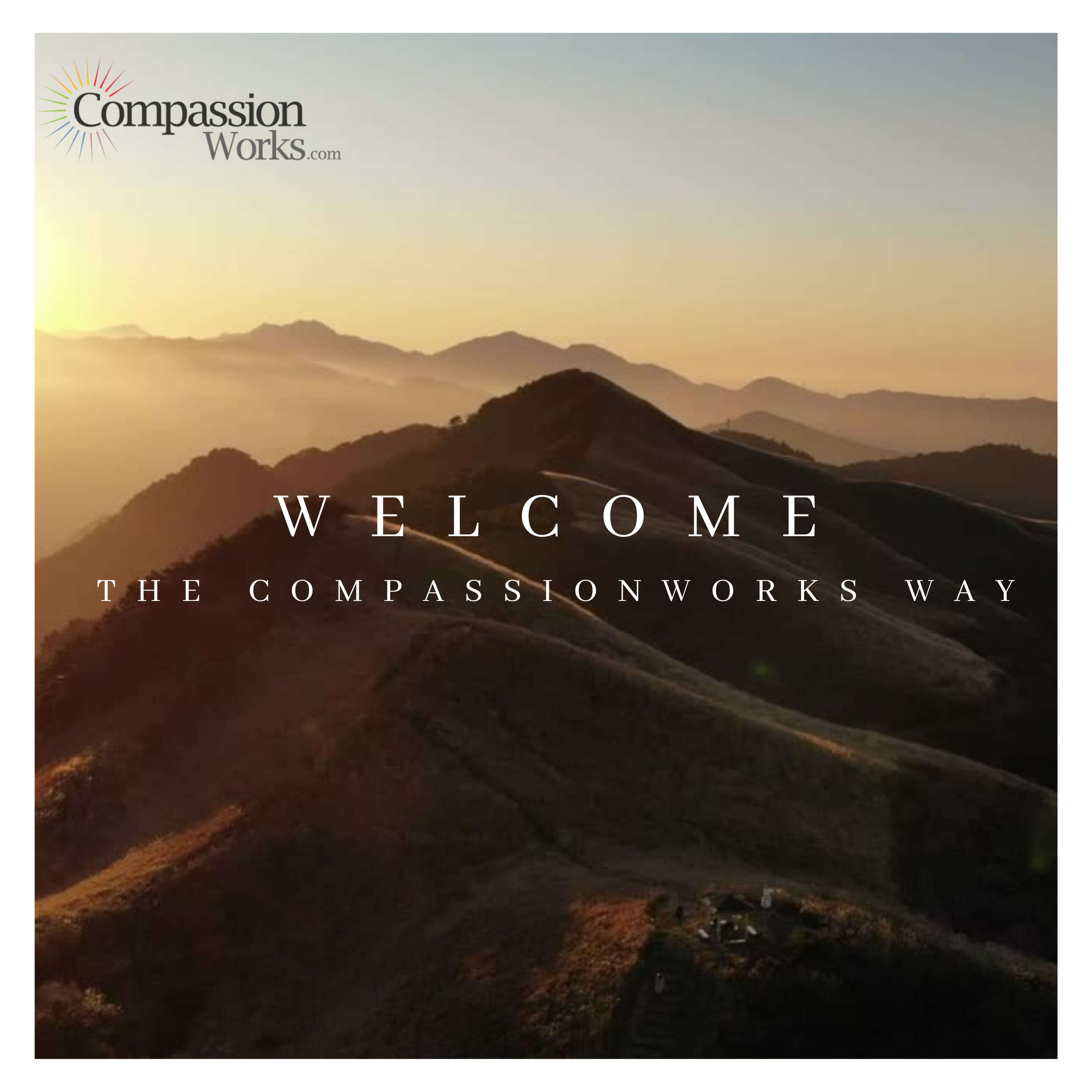 The CompassionWorks Way 