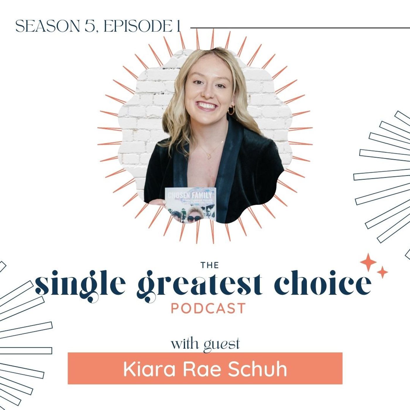 S5, episode 1: Chosen Family with Kiara Rae Schuh