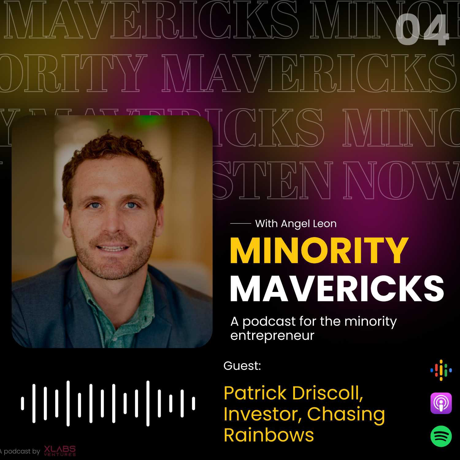 Meet Minority Maverick, Patrick Driscoll, Investor and Advocate