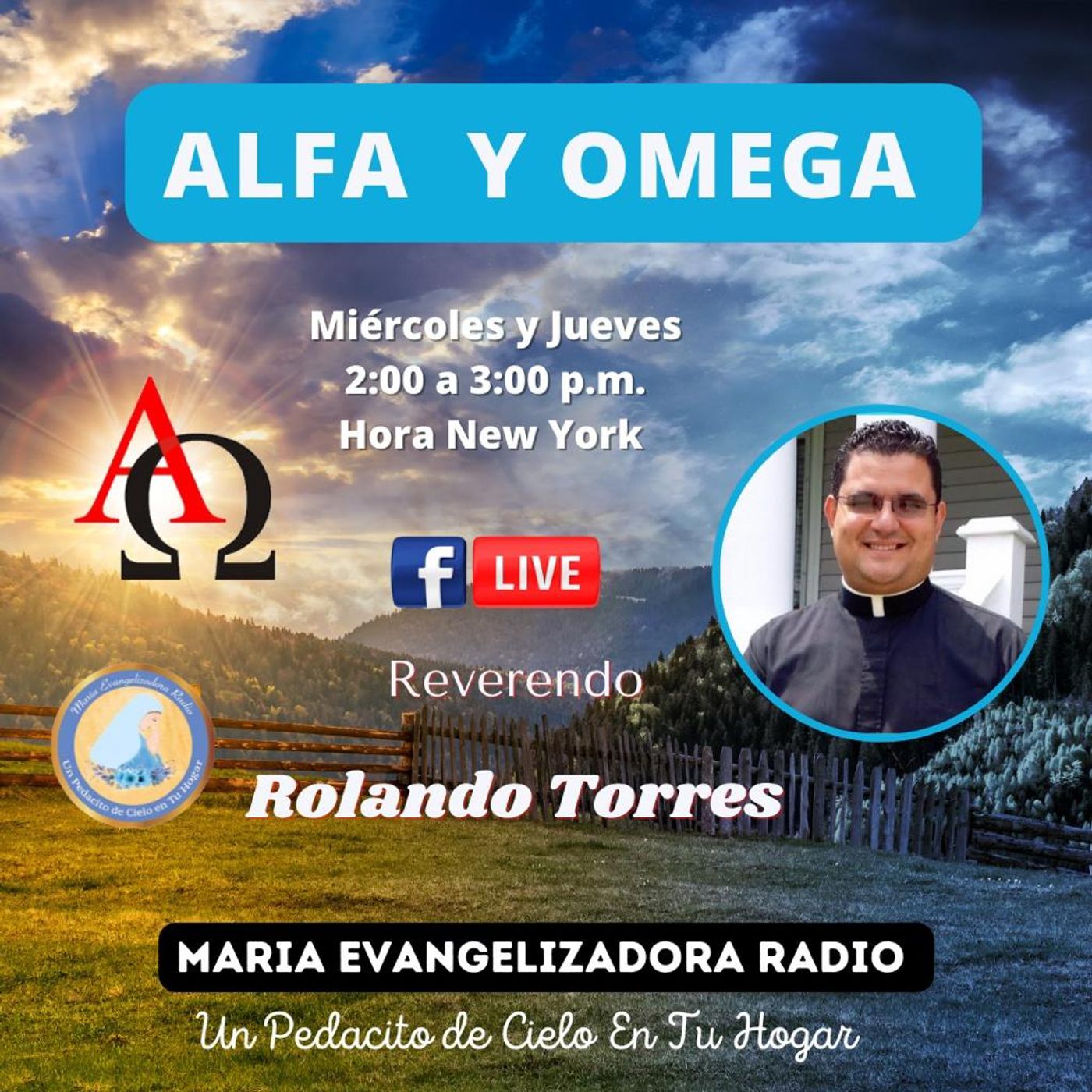 Alfa y Omega con el padre Rolando Torres - 30 de Agosto 23.