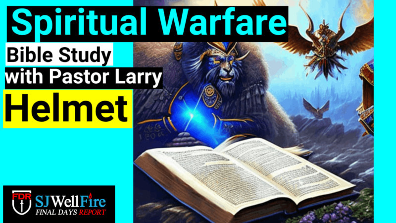 ⁣What is the Helmet of Spiritual Warfare?  Bible Study with Pastor Larry