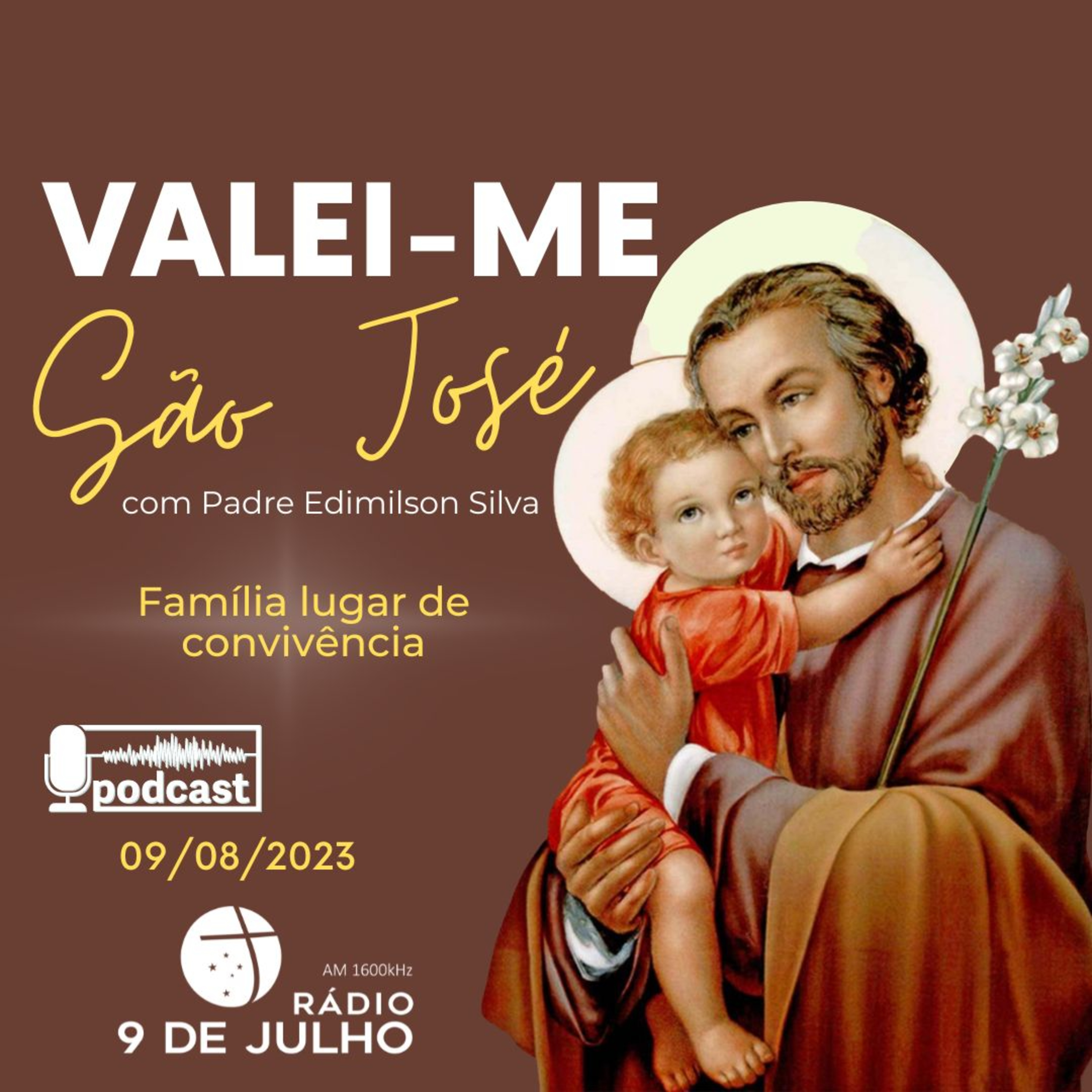 Programa - VALEI - ME SAO JOSE - Família fonte de vocações 09.08.2023