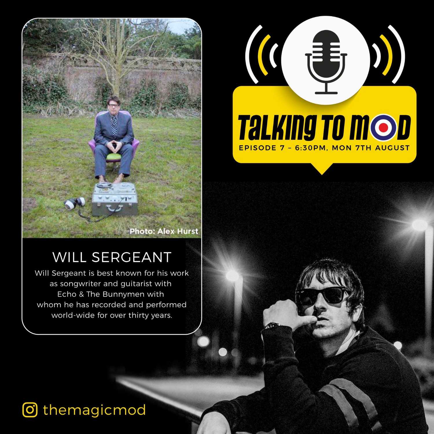 Talking To Mod - The Magic Mod with Will Sergeant (Echo and The Bunnymen) 