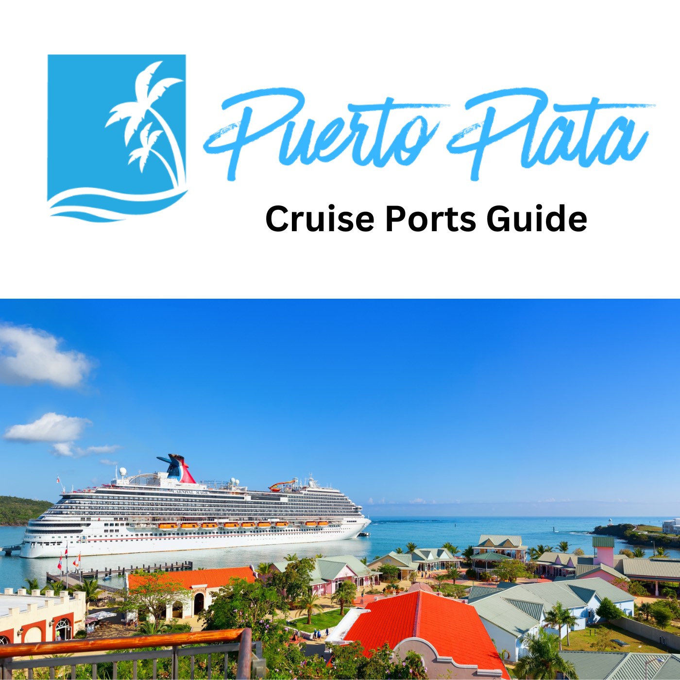 Puerto Plata Cruise Ports 