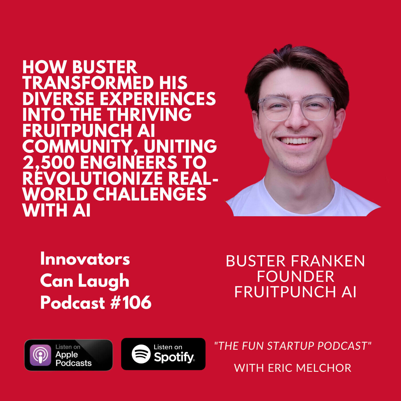 How Buster transformed his diverse experiences into the thriving FruitPunch AI community, uniting 2,500 engineers to revolutionize real-world challenges with AI