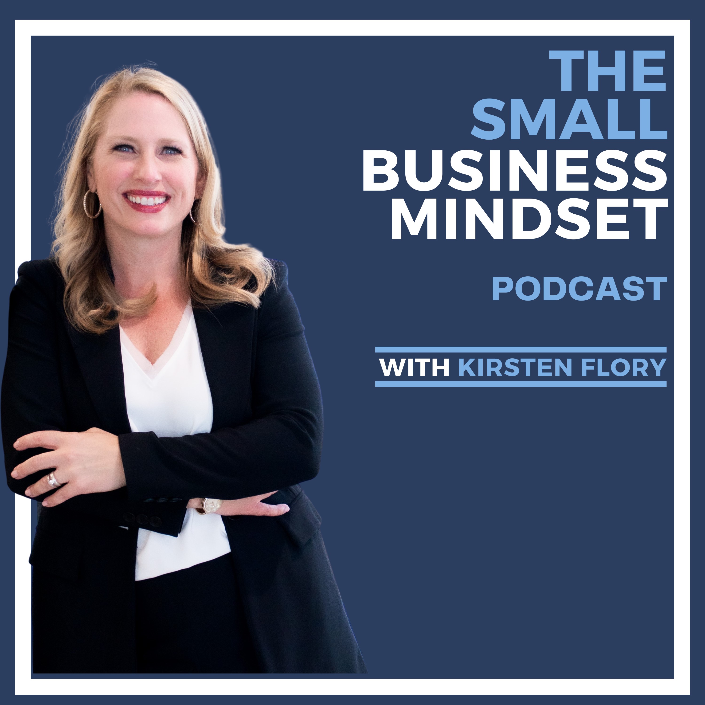 The Small Business Mindset 