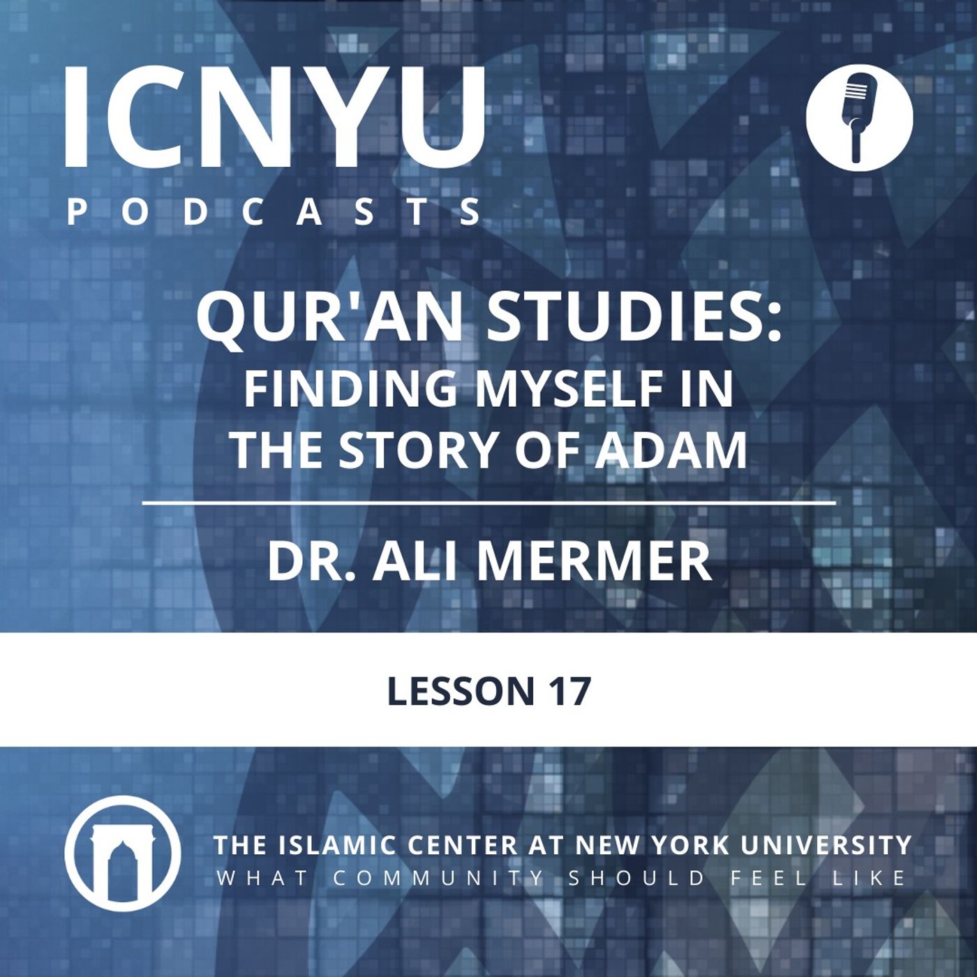 Qur'an Studies: Finding Myself in the Story of Adam (AS) | Dr. Ali Mermer | Lesson 17 | 8.1.2023