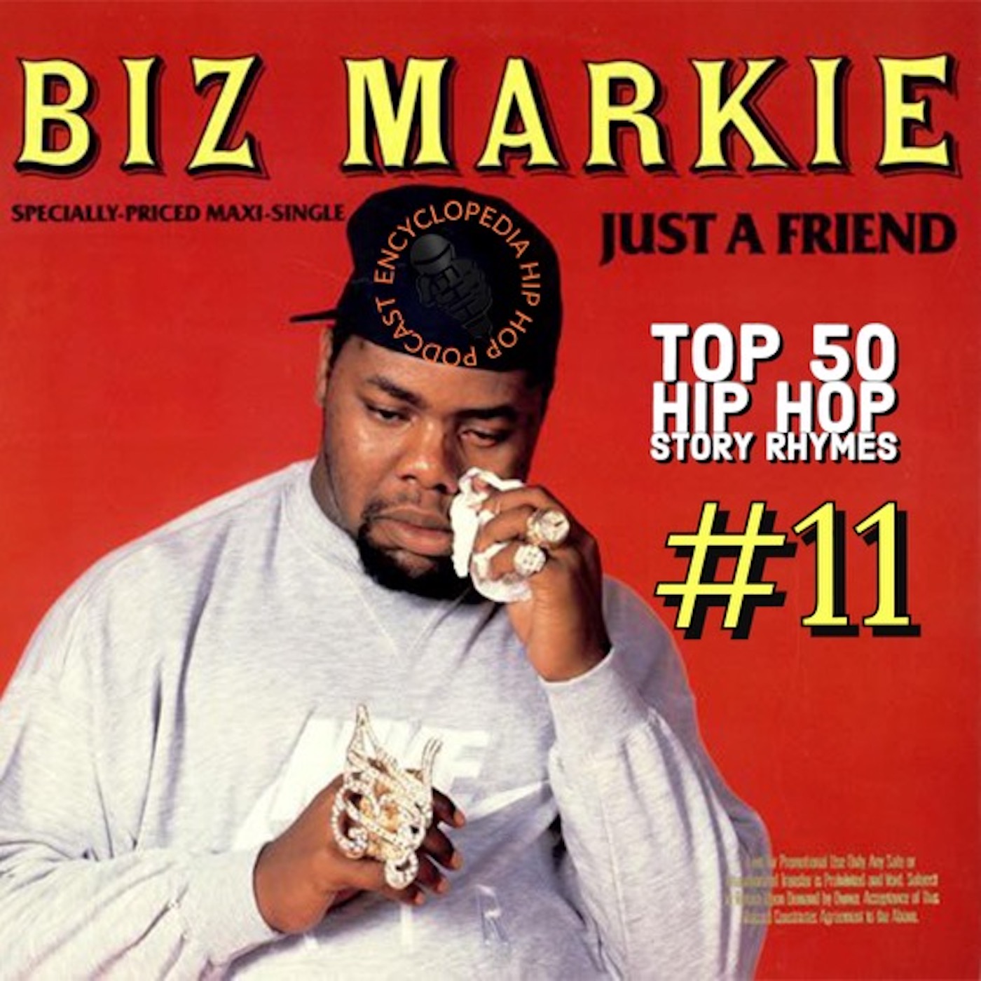 #11 - Just a Friend (Biz Markie)