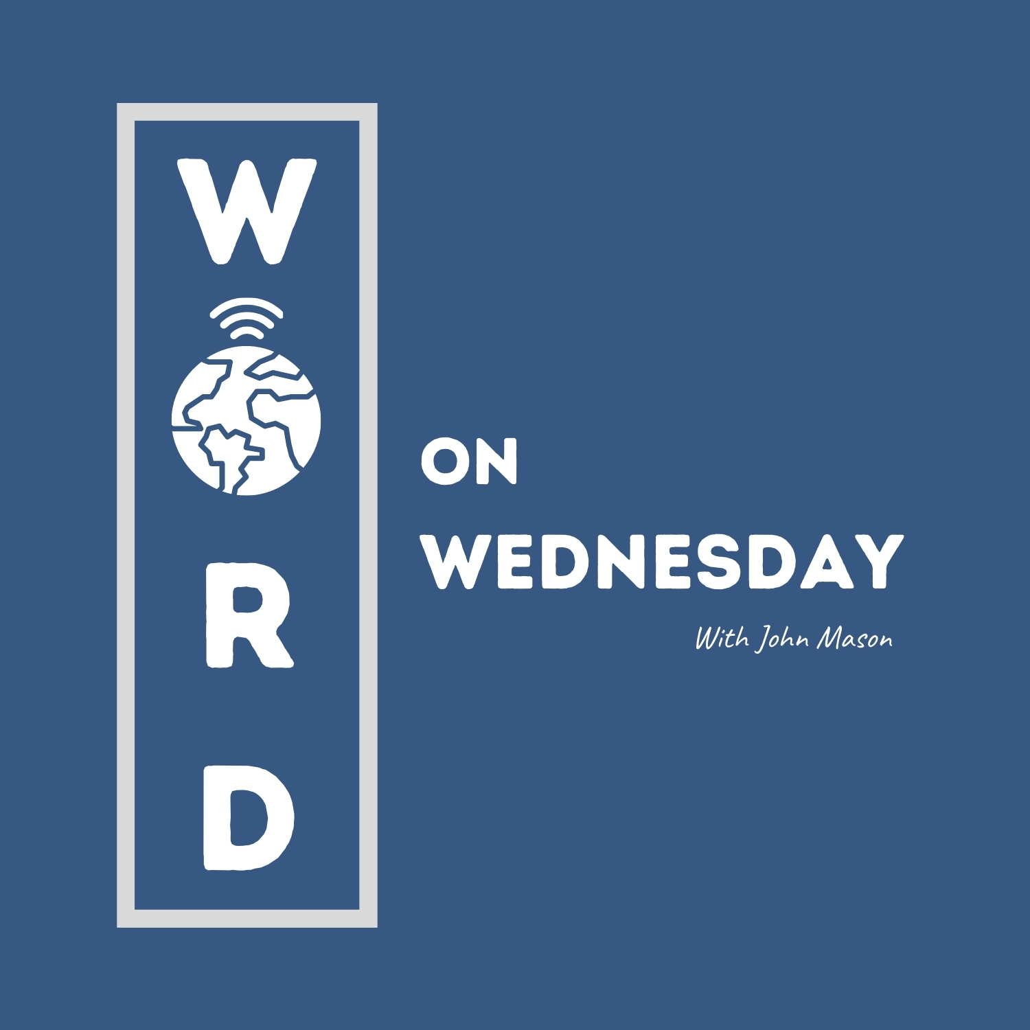 Word on Wednesday with John Mason 