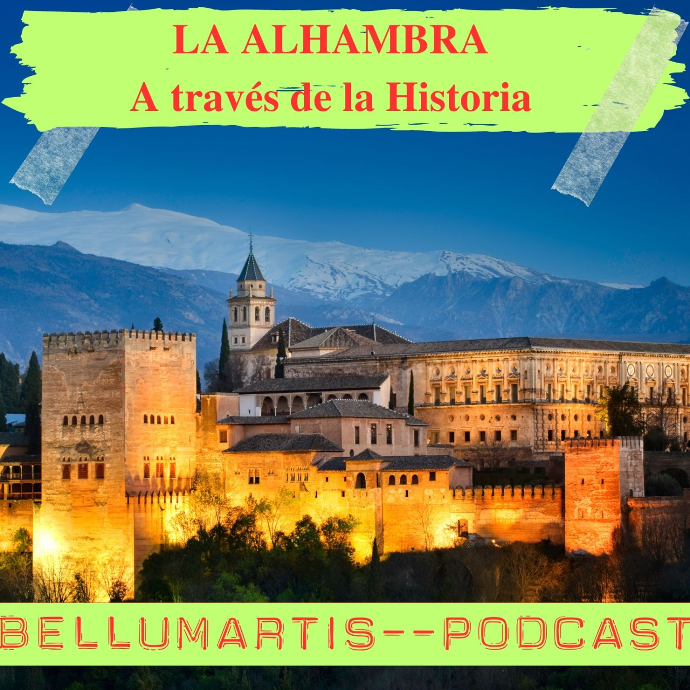 LA ALHAMBRA. A través de la Historia *David y Noemí*