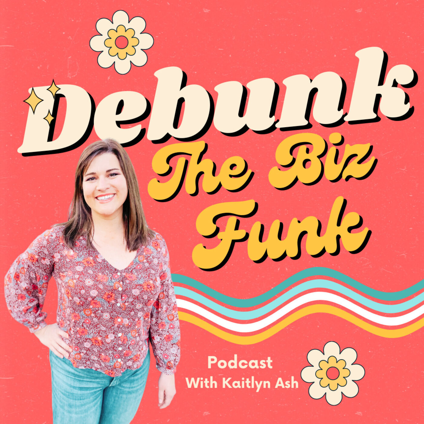 Debunk the Biz Funk 