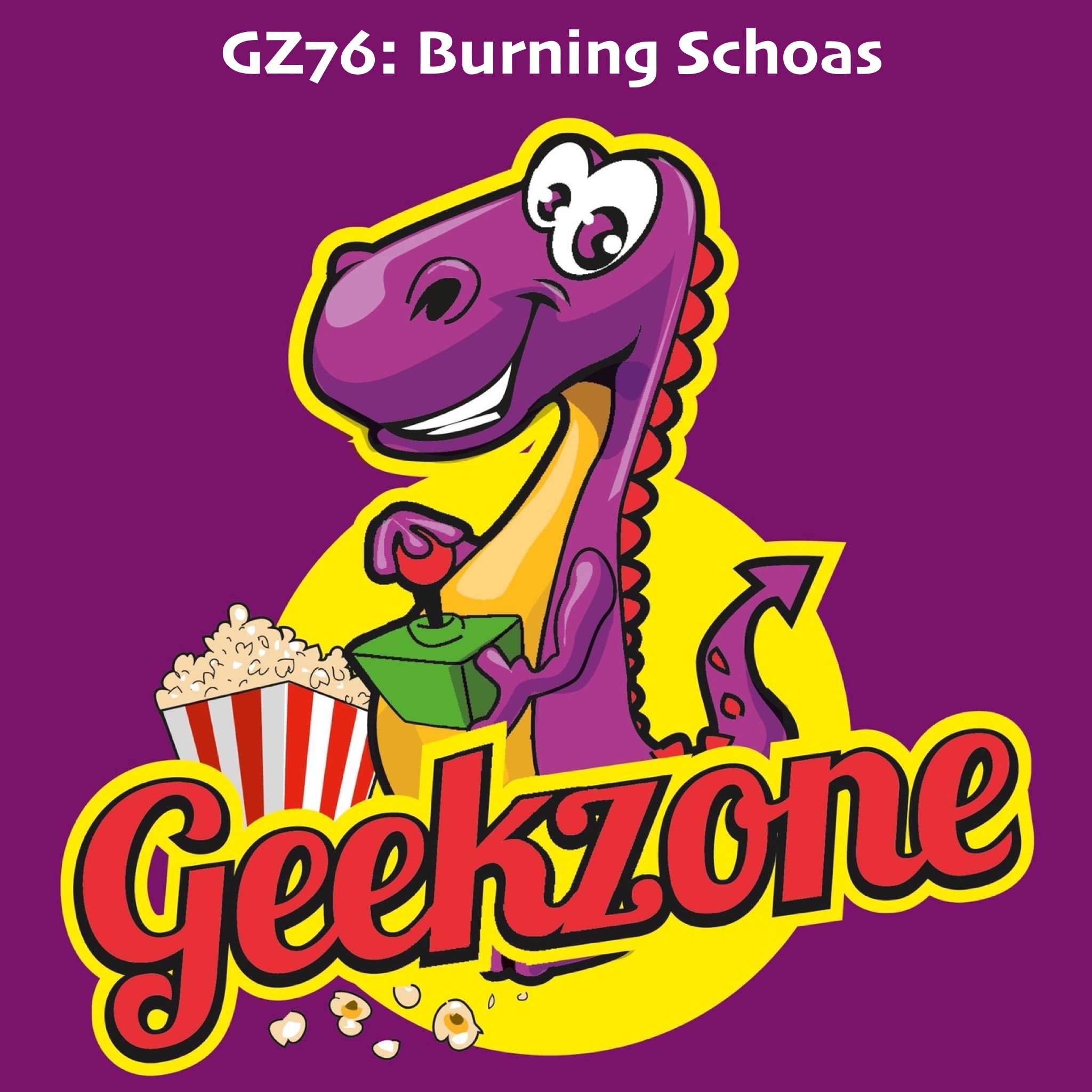 GZ76: Burning Schoas