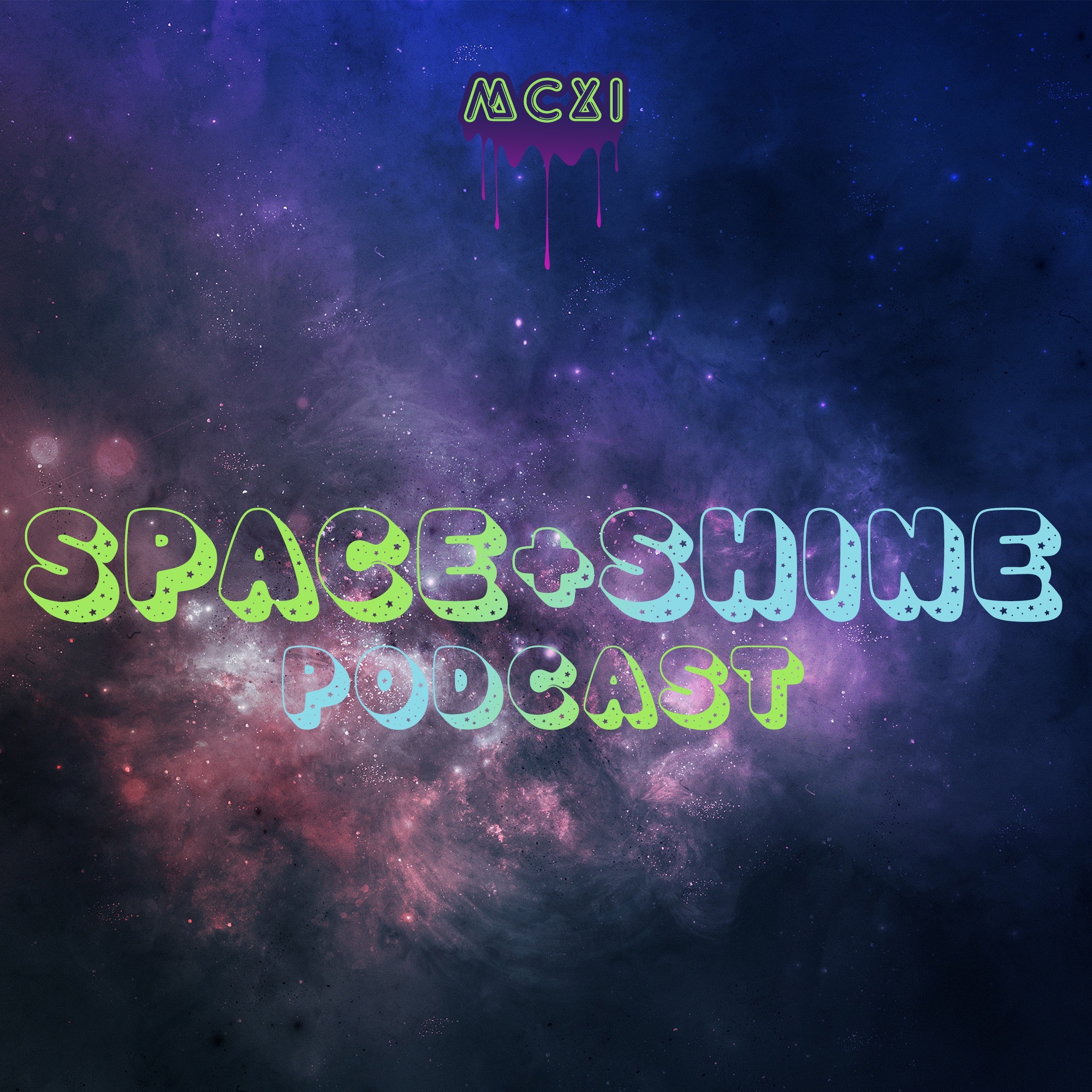 Space and Shine Podcast 