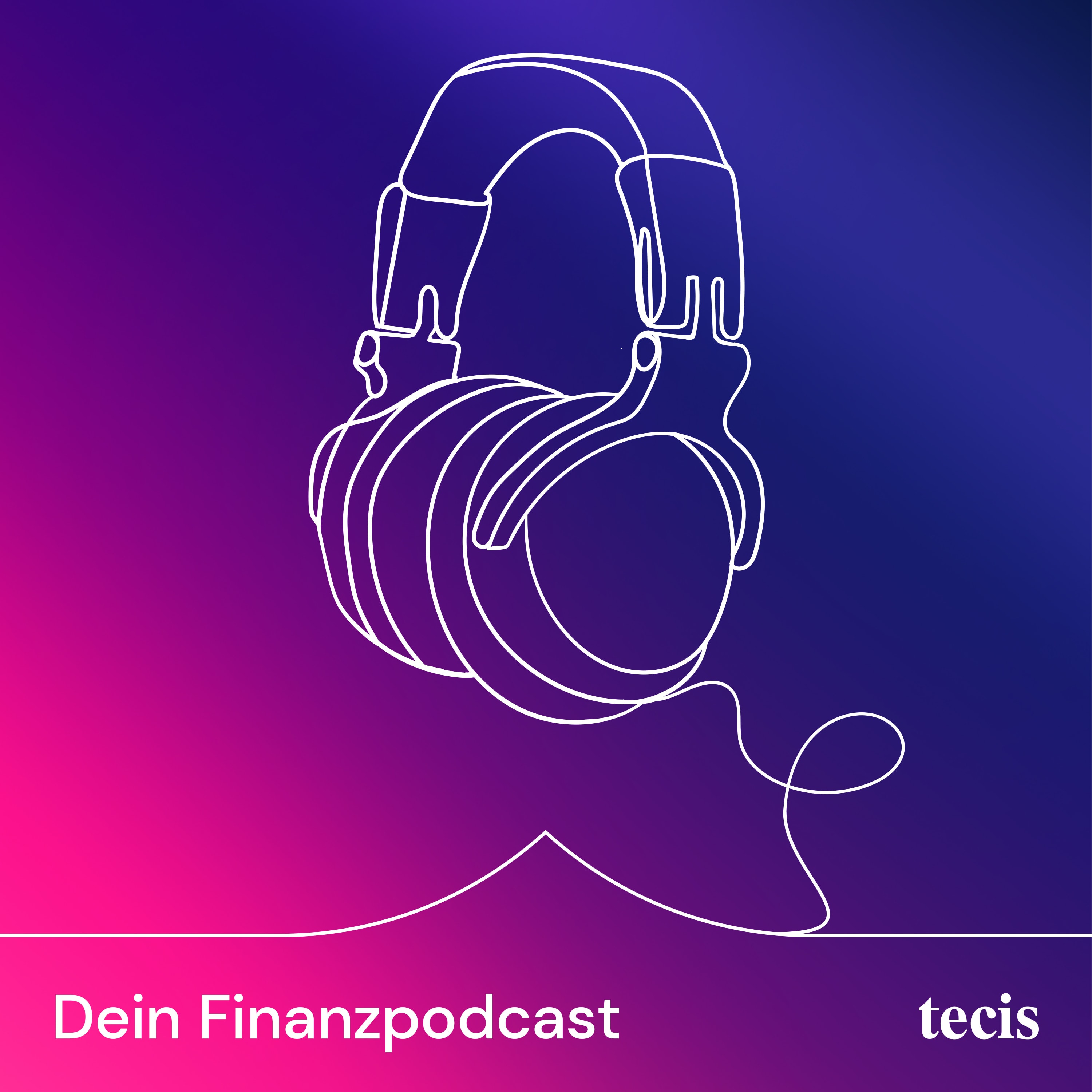 tecis - Dein Finanzpodcast 