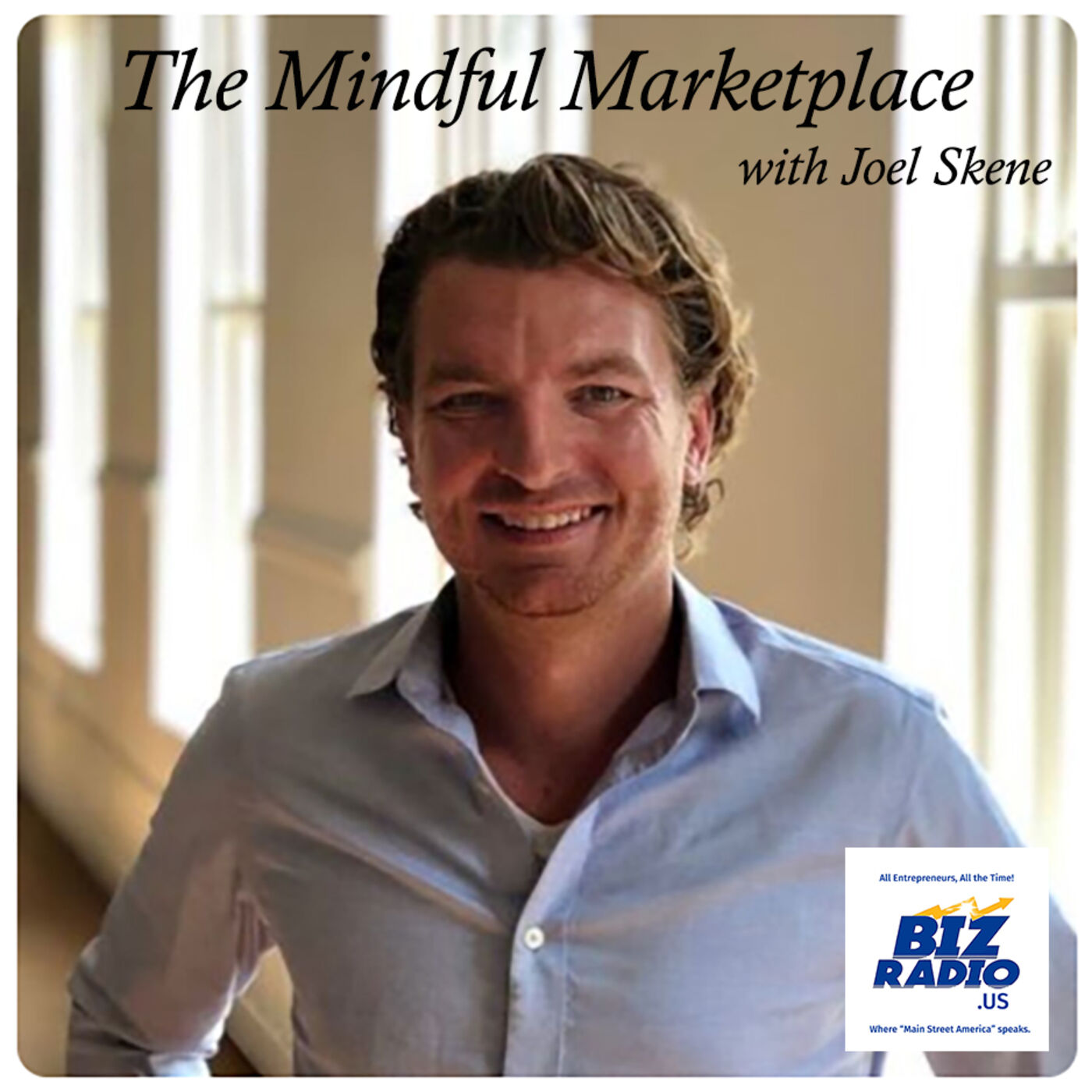 The Mindful Marketplace with Joel Skene 