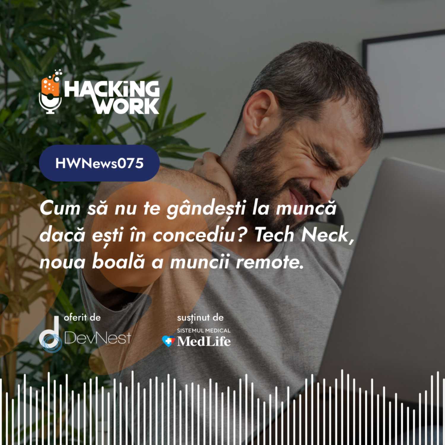 ⁣Cum să nu te gândești la muncă dacă ești în concediu? Tech Neck, noua boală a muncii remote HWNews76