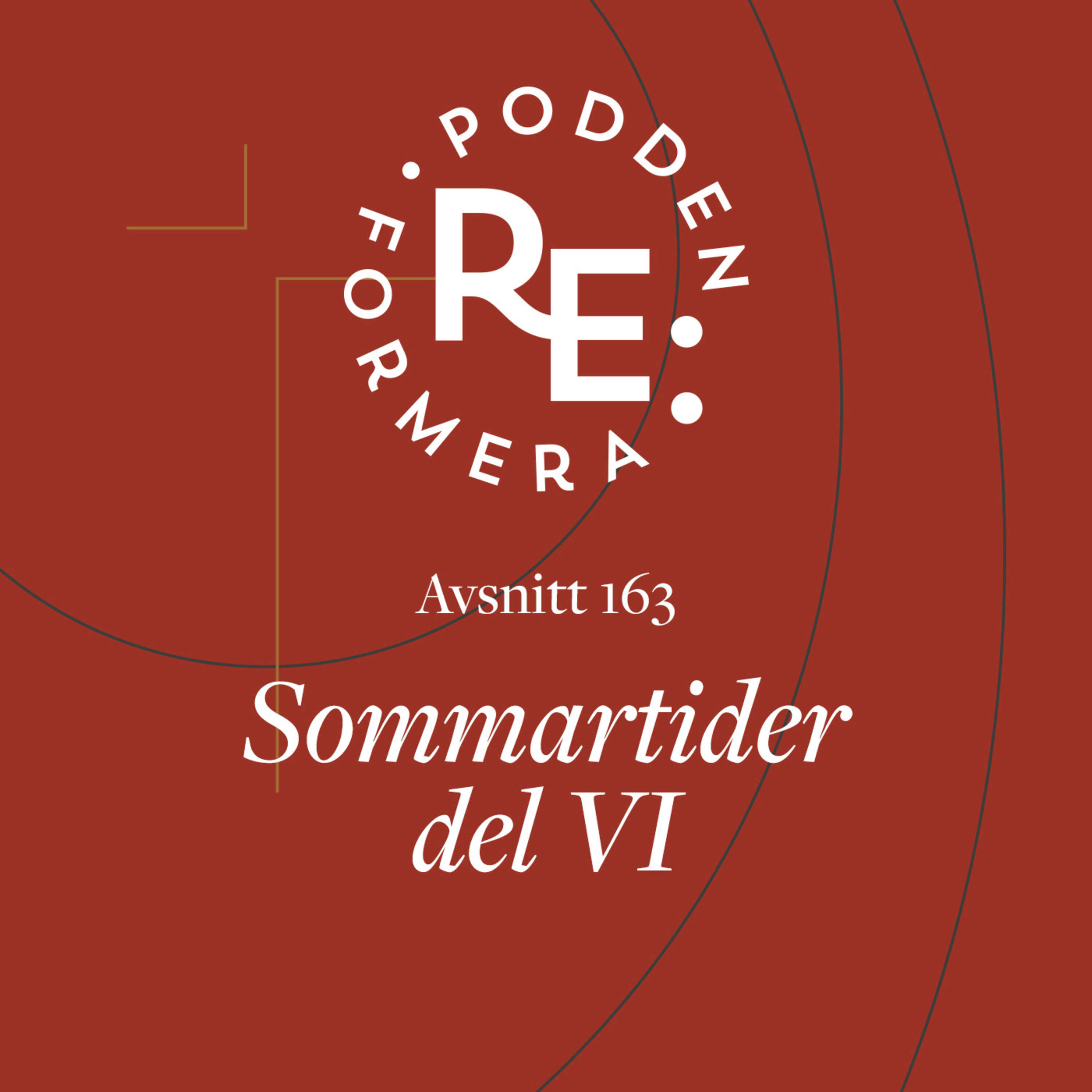 ⁣Avsnitt 163 - Sommartider del 6