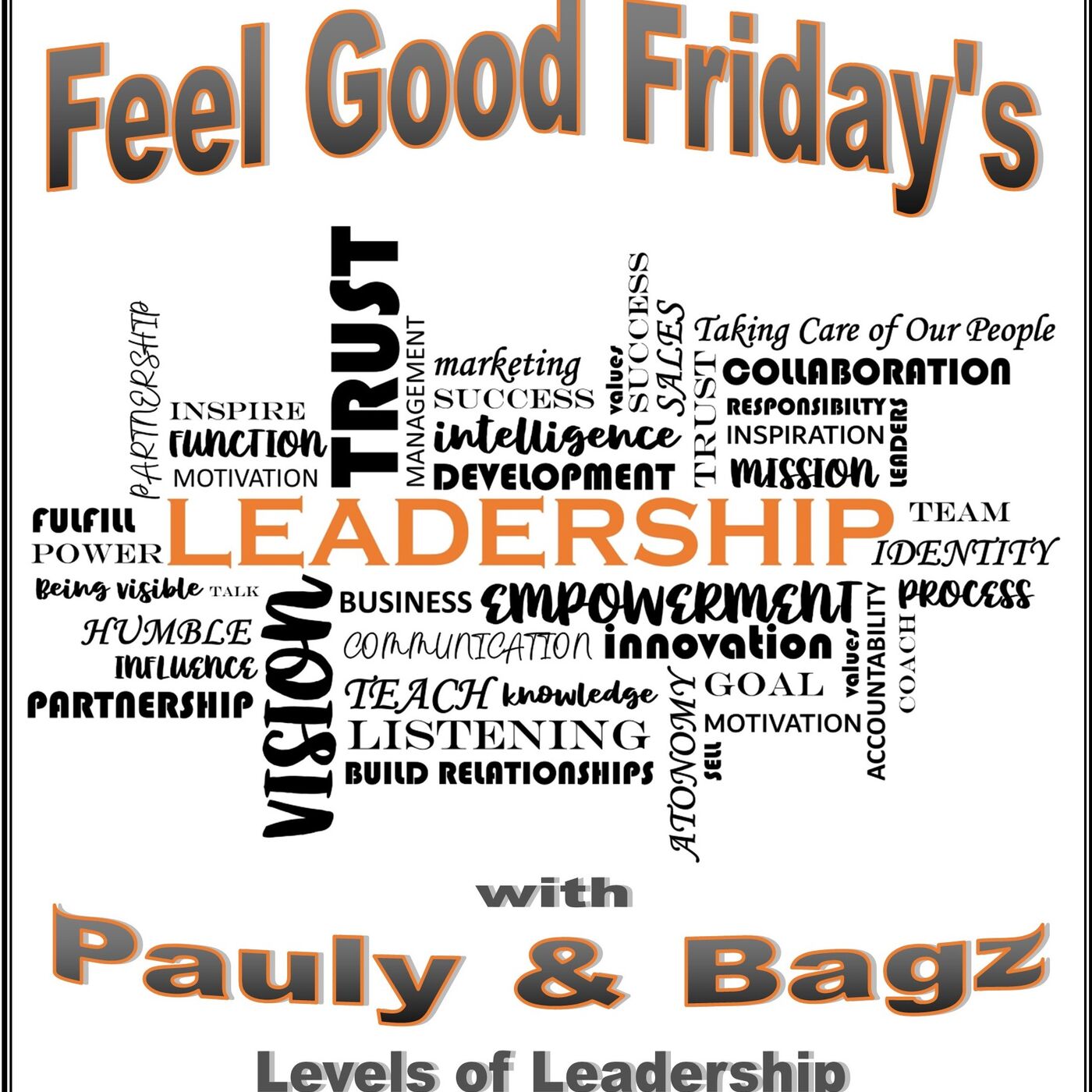 Feel Good Friday's - Levels of Leadership 