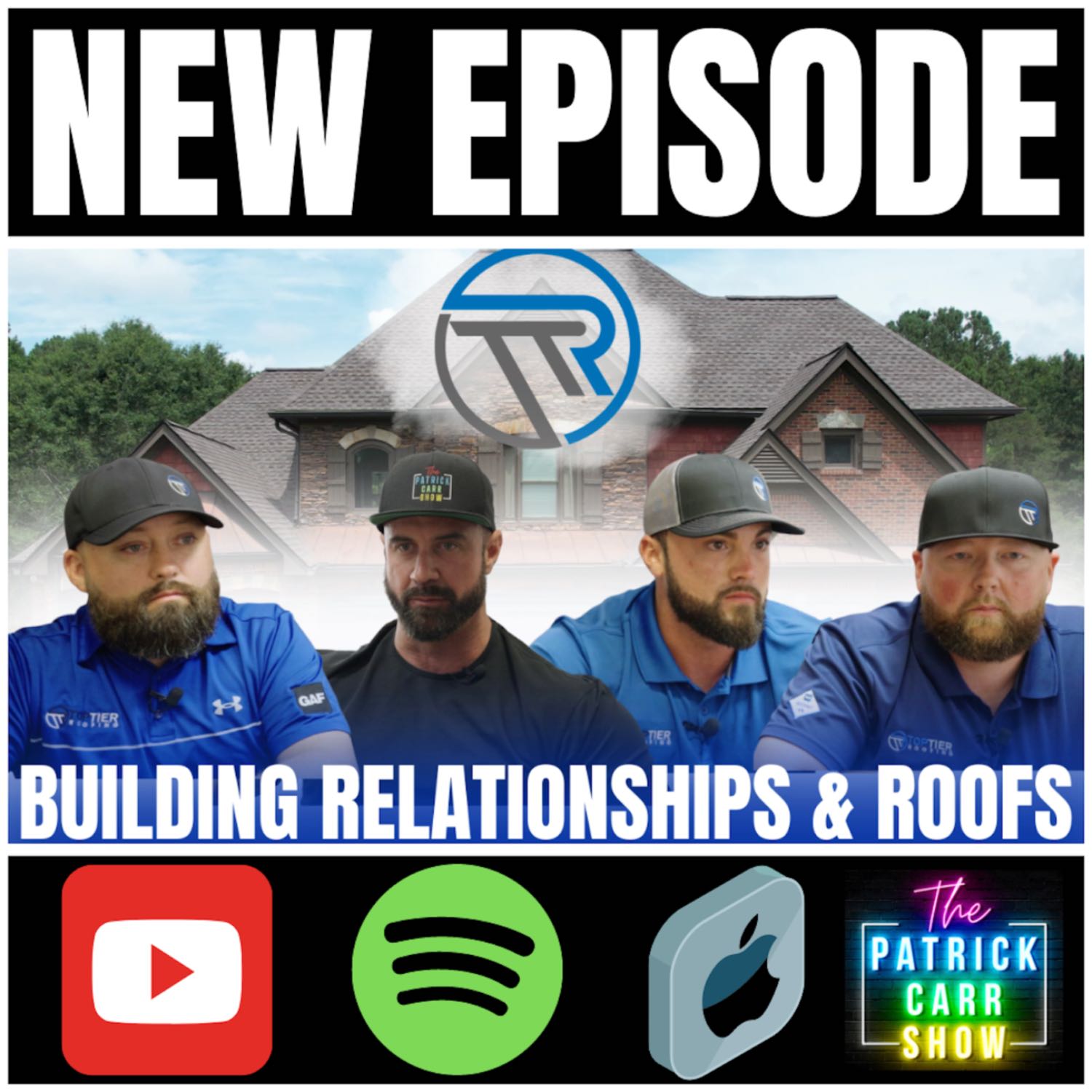 Building Relationships & Roofs | Top Tier