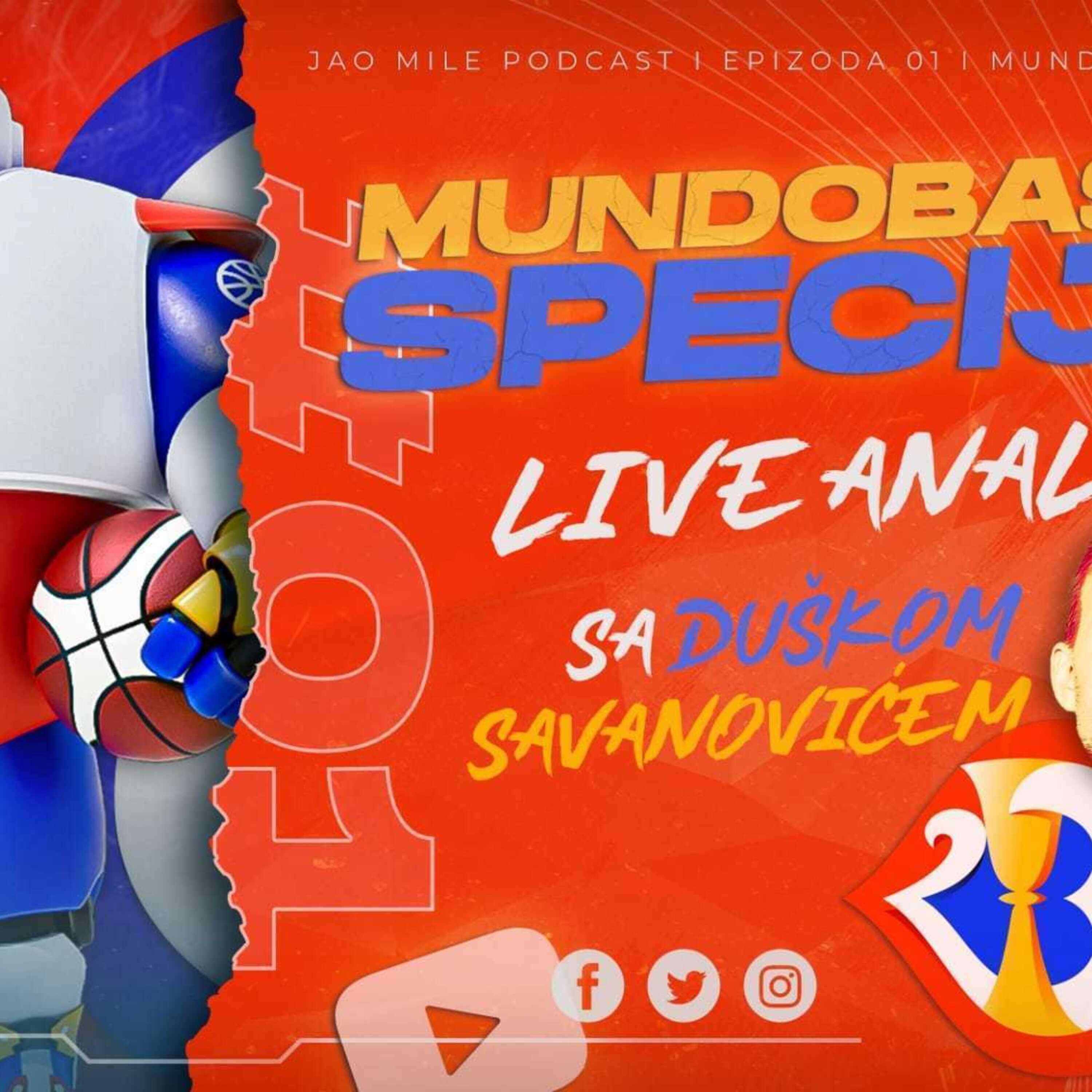 Jao Mile Podcast - Mundobasket Specijal 01 | LIVE Analiza sa Duškom Savanovićem