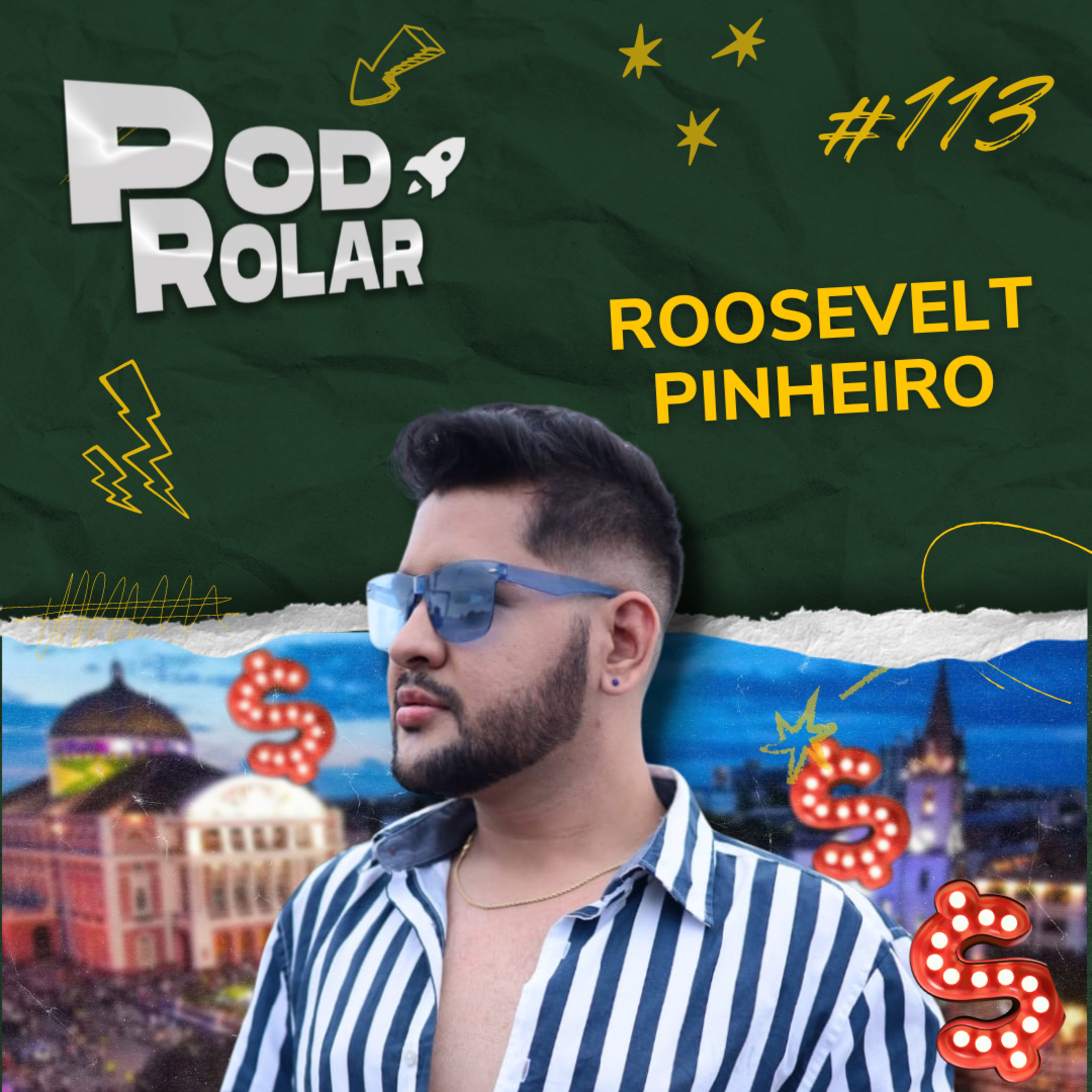 ROOSEVELT PINHEIRO [Repórter de Milhões] | PodRolar #113