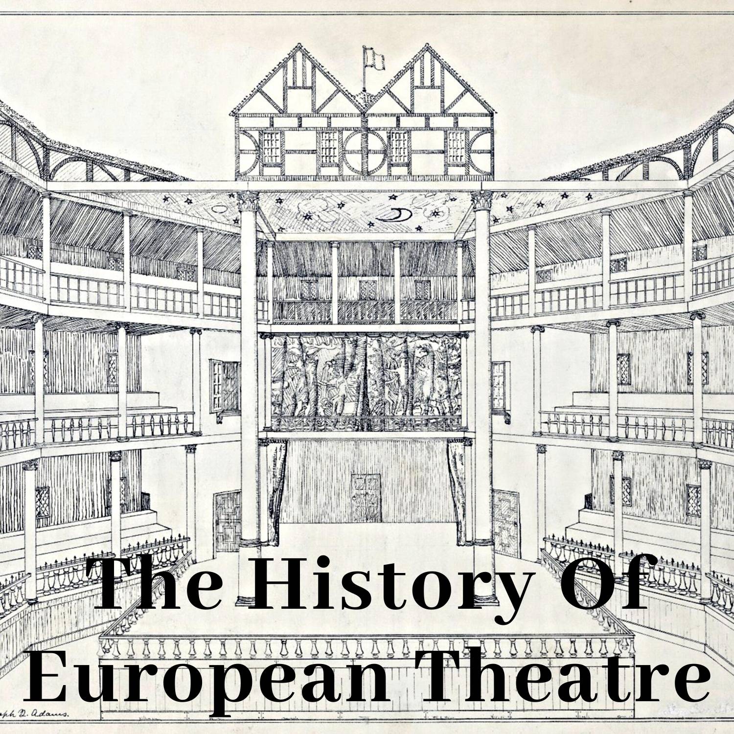 Two Blackfriars, a Curtain, a Rose and a Swan: The London Playhouses 1587 – 1642 part 1