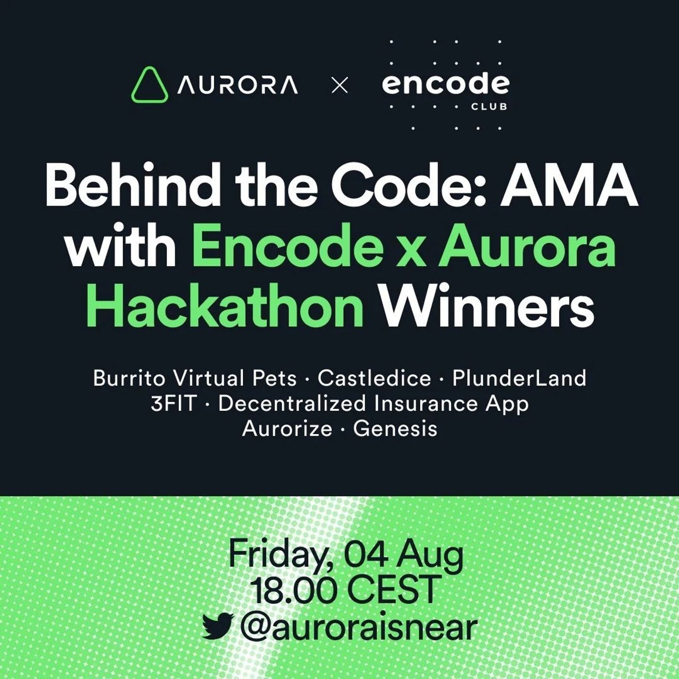 ⁣Encode x Aurora Hackathon: Meet the Winners 🎙️ - August 4