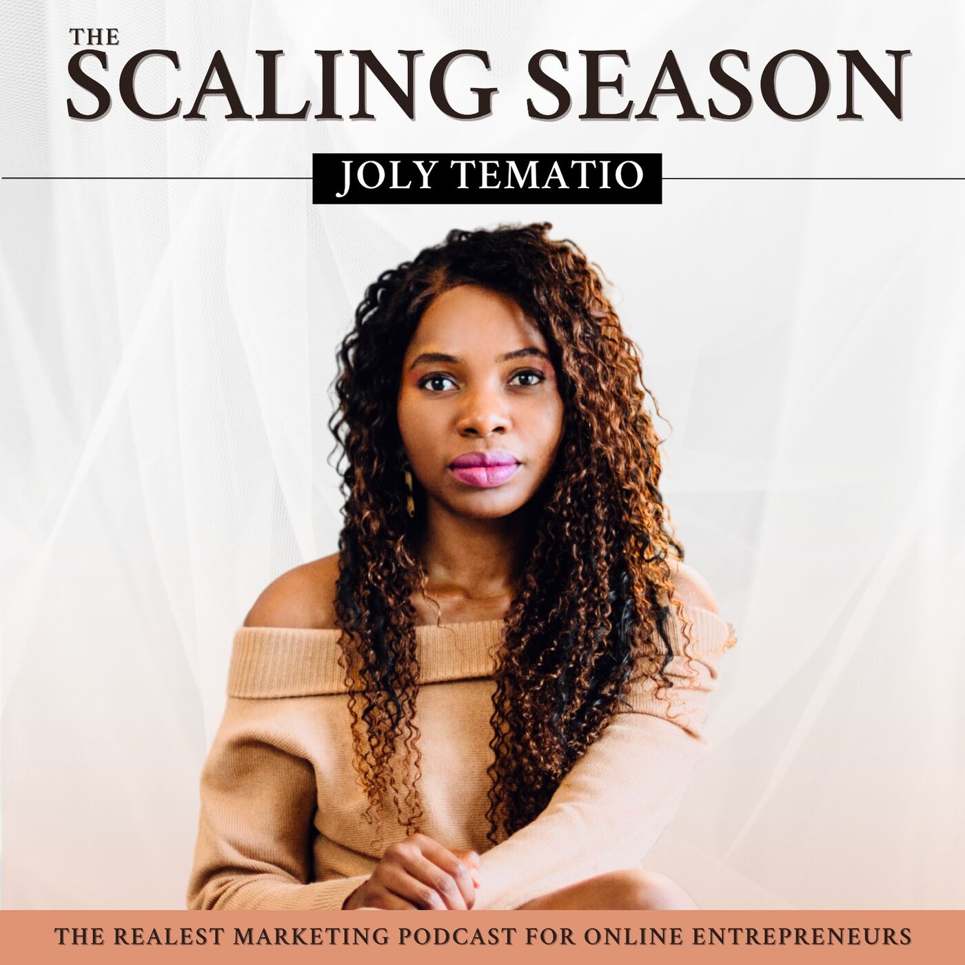 The Scaling Season w/ Joly Tematio 