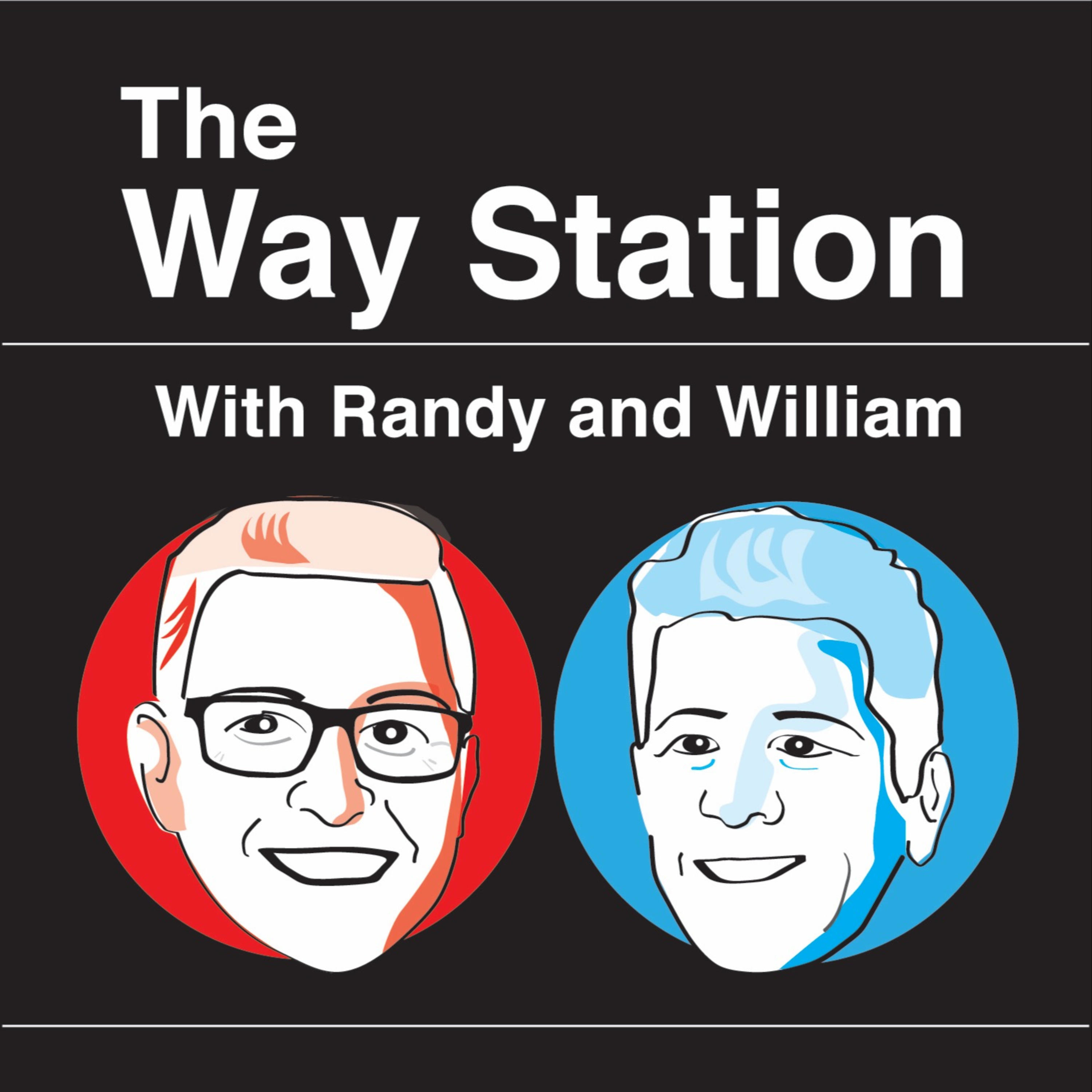 The Way Station - with Randy and William 