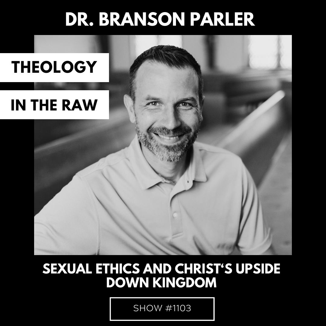 ⁣Sexual Ethics and Christ's Upside Down Kingdom: Dr. Branson Parler