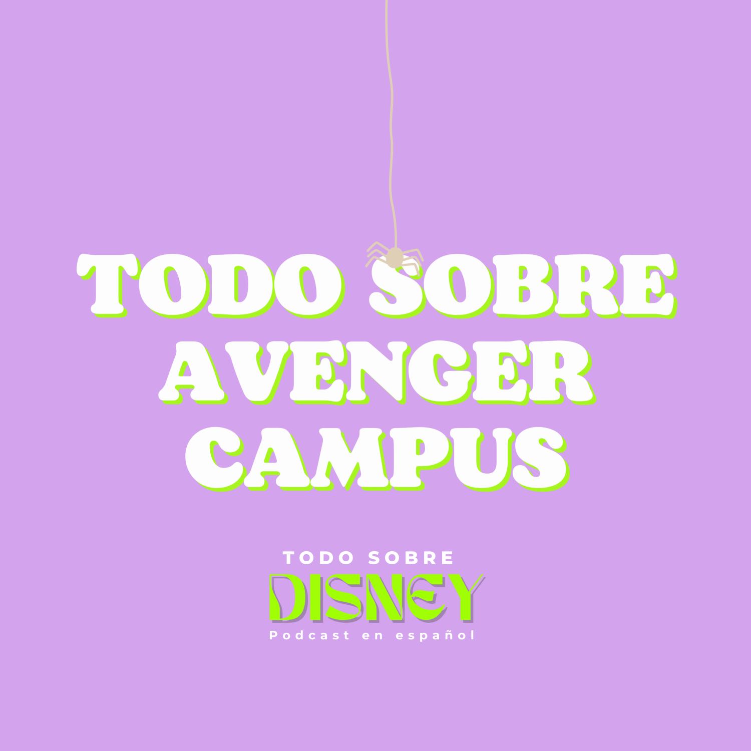 Todo sobre Avenger Campus