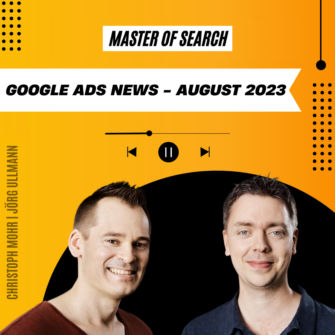 Google Ads News im August 2023