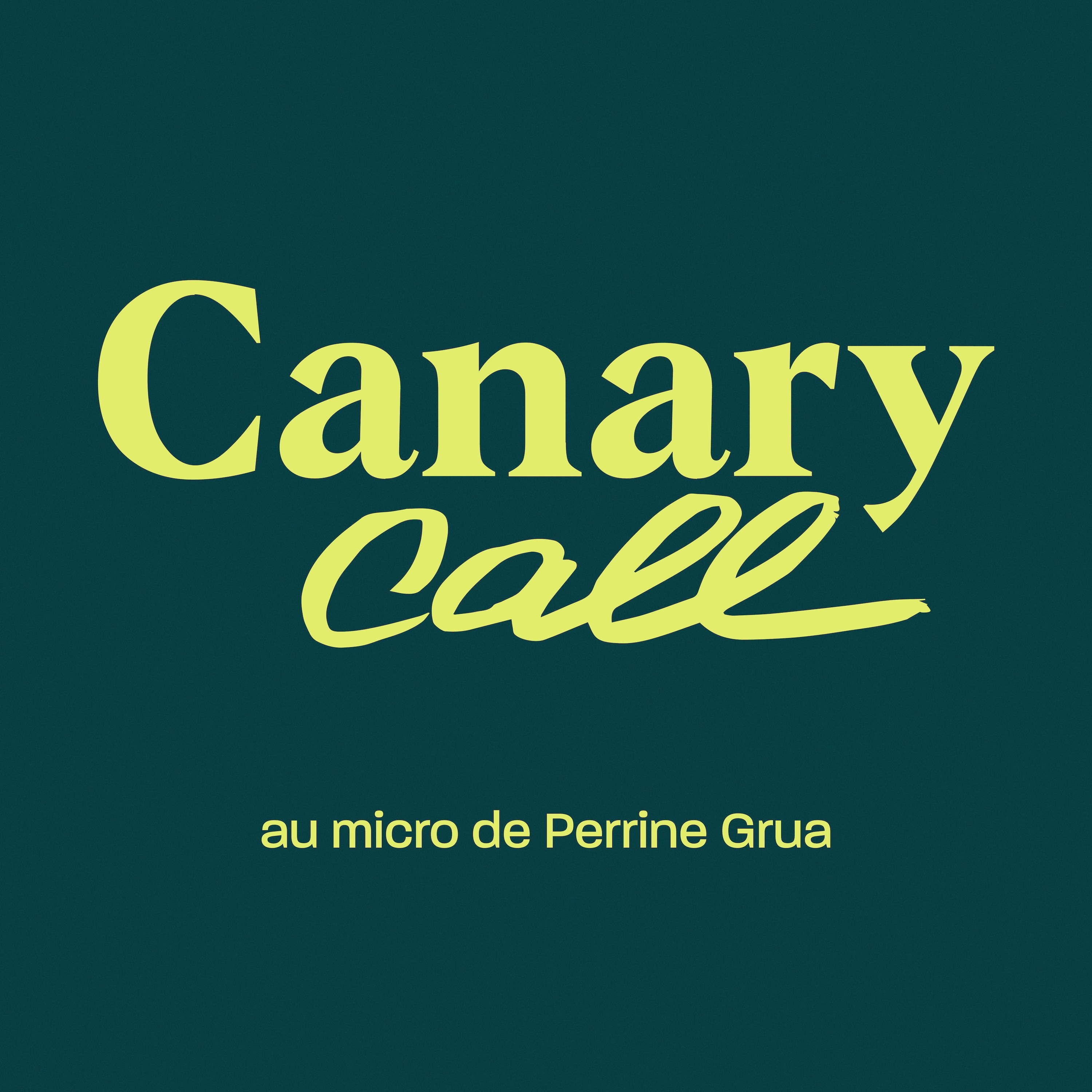 Canary Call 