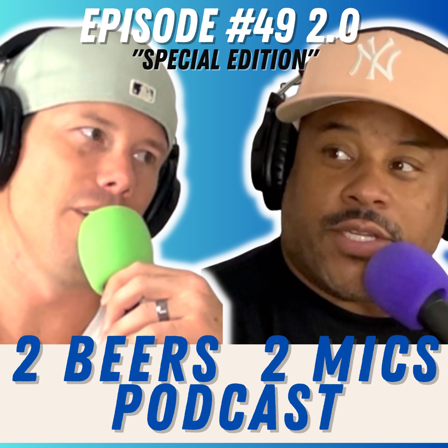 2 Beers 2 Mics PODCAST! Episode #49 2.0 "Special Edition" Hosted by James Miller & Nathan McCarty