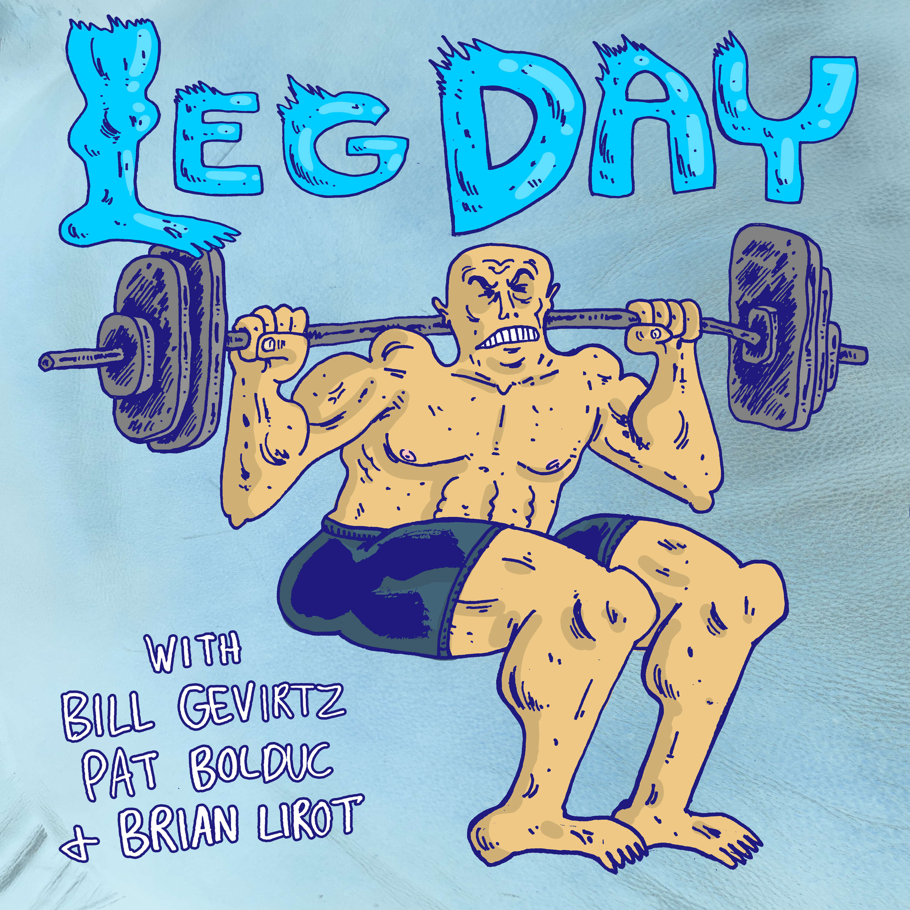 Leg Day Podcast 