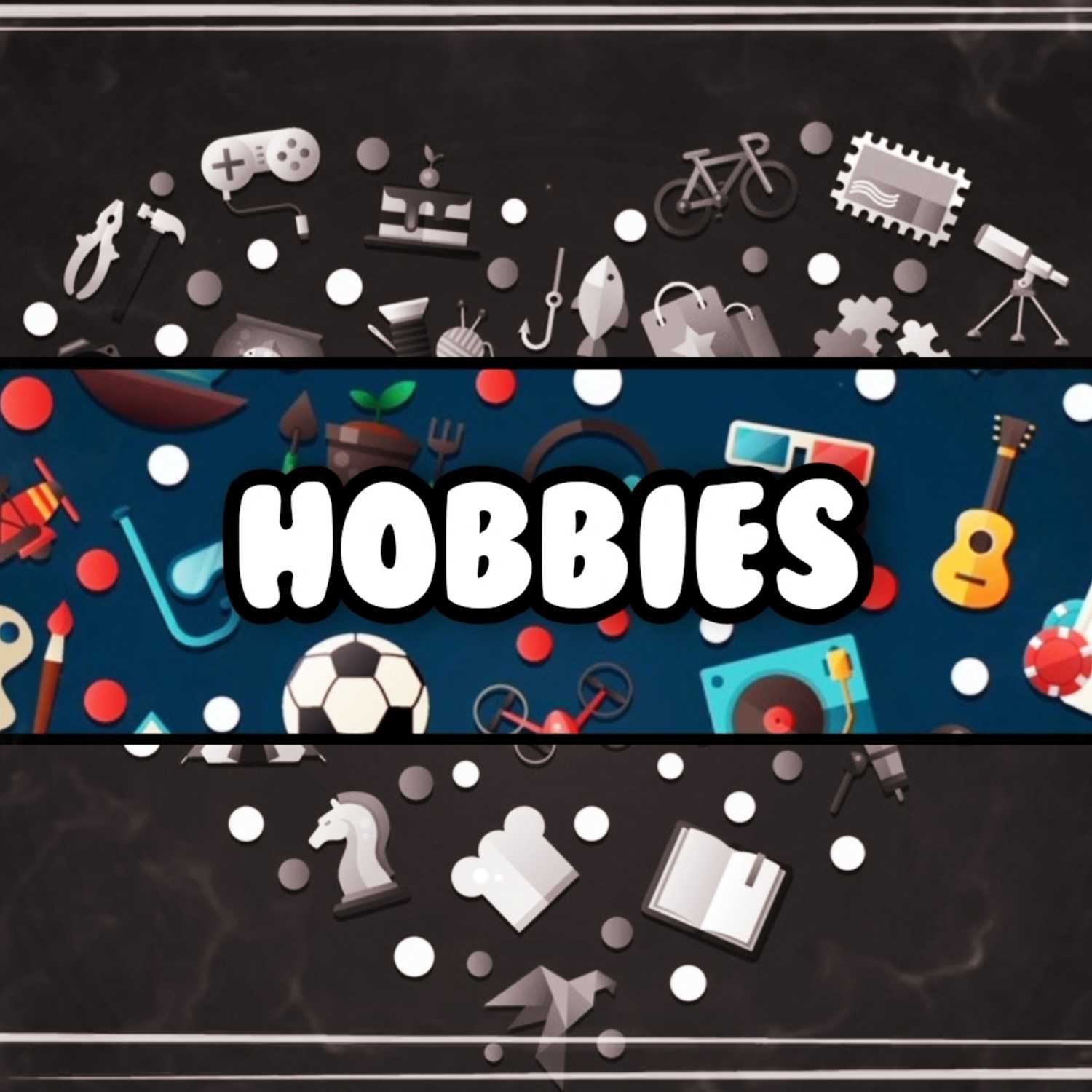 ⁣Words On Development: Hobbies