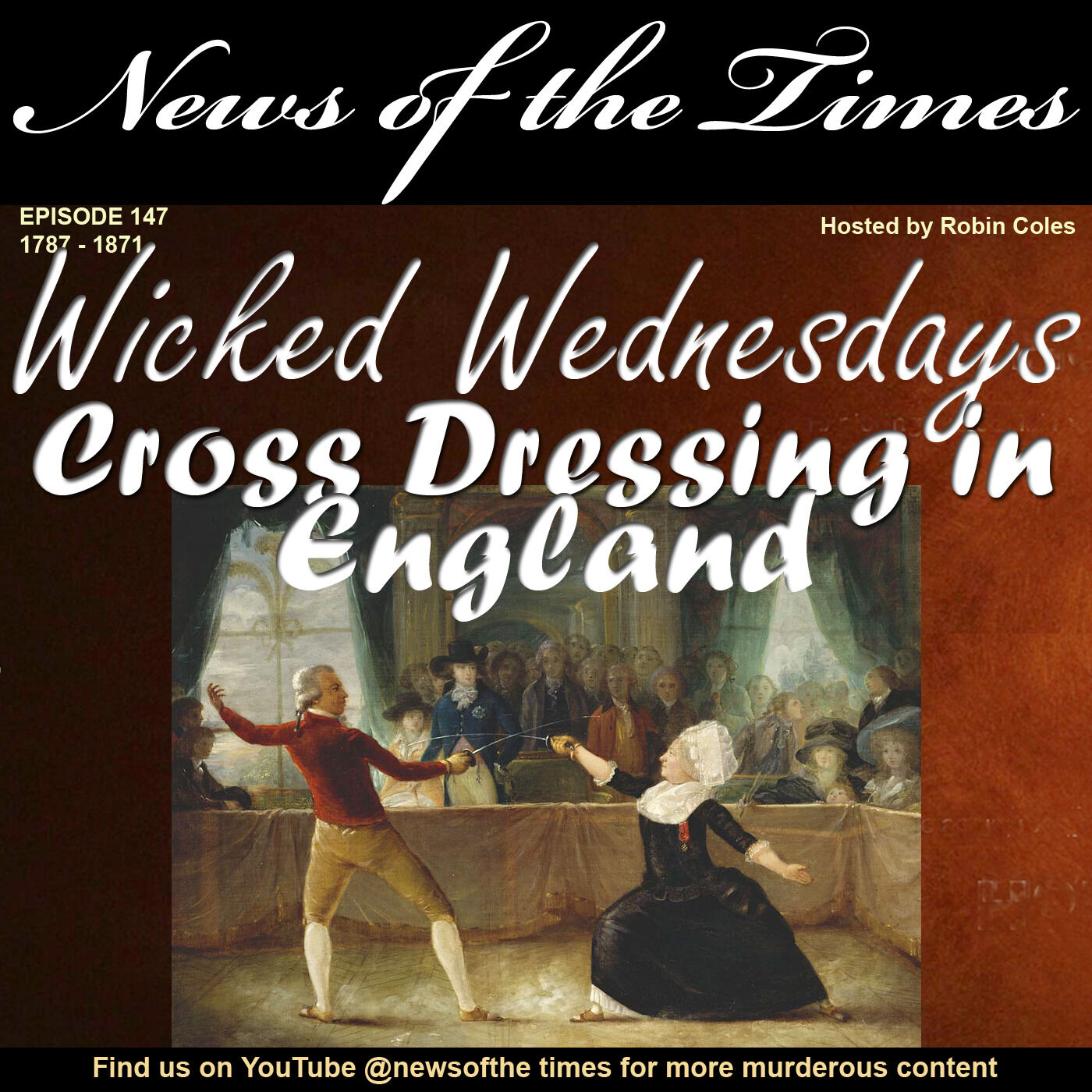 ⁣Cross Dressing in Historical England | Episode 147 | 1787 - 1871