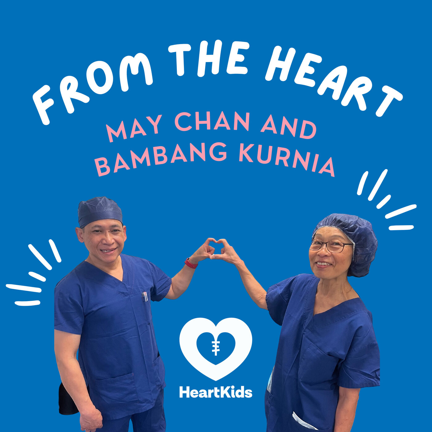 Cardiac Surgery Care: May Chan and Bambang Kurnia