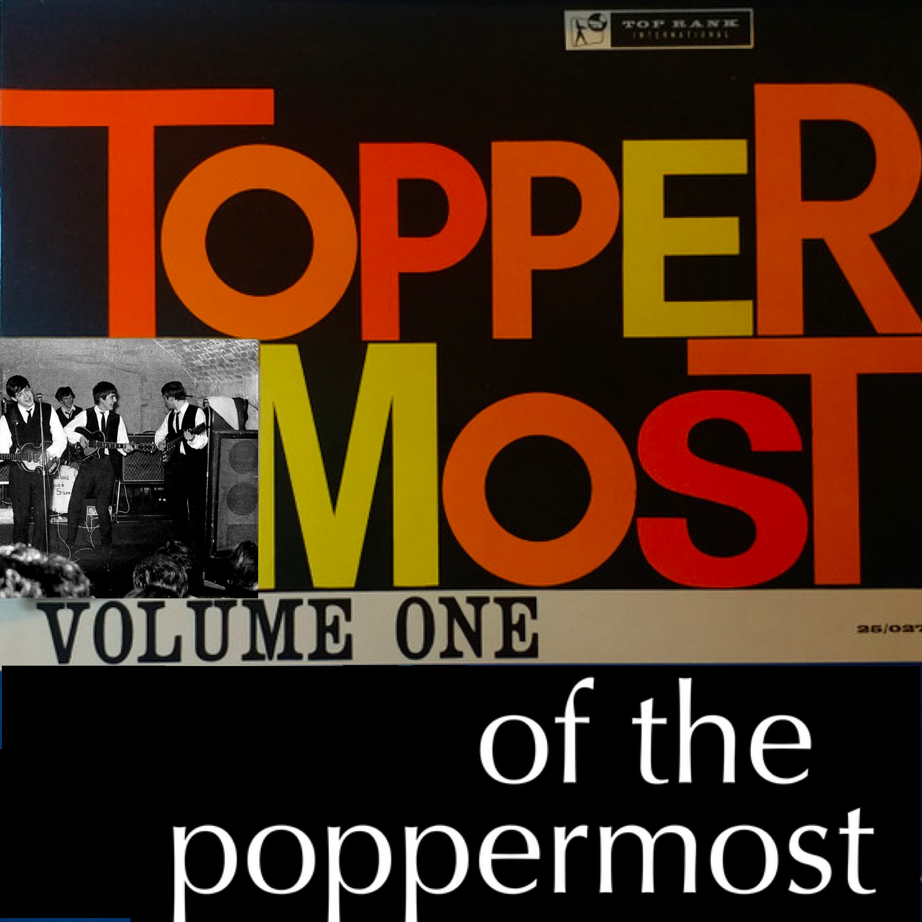 Toppermost Of The Poppermost 