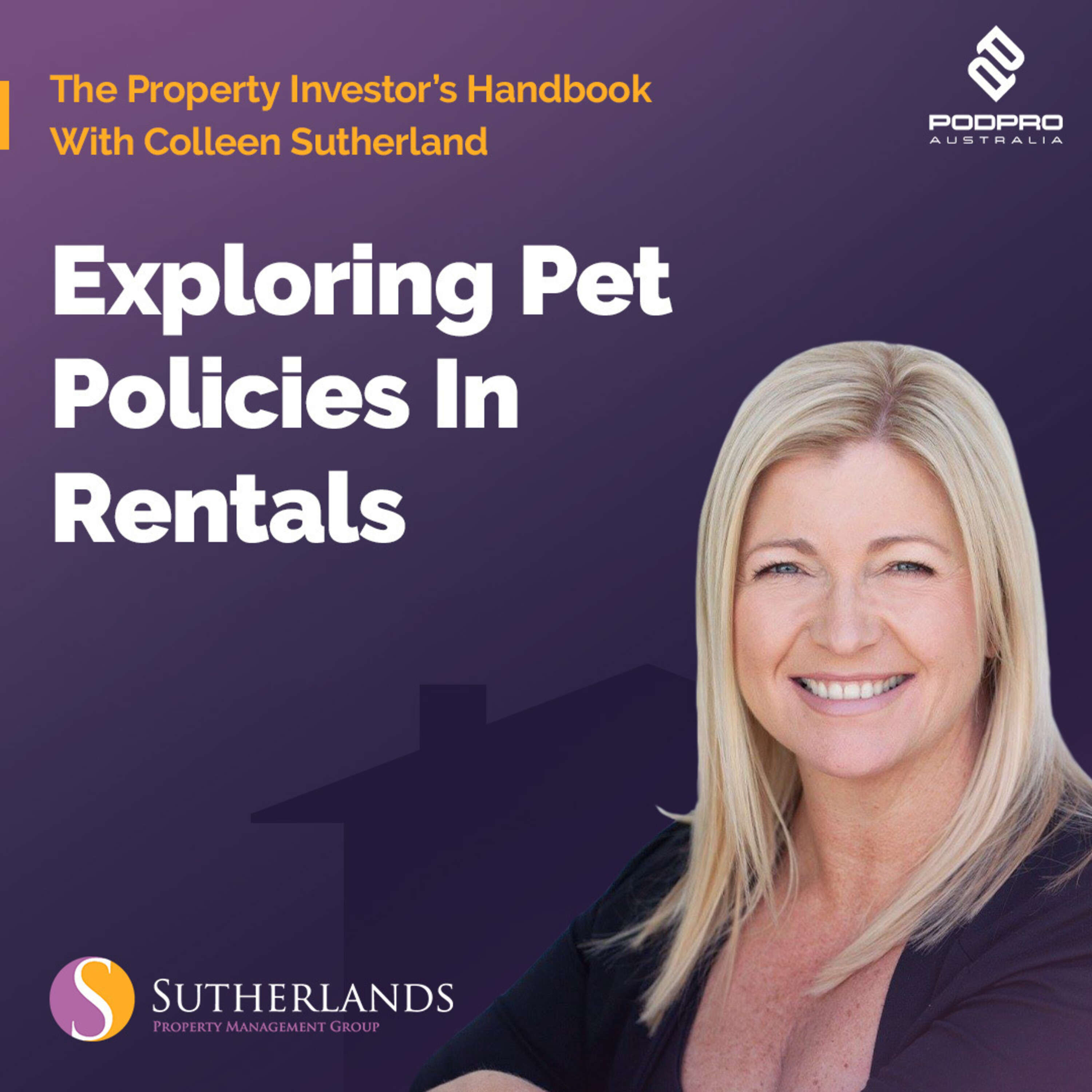 EP07: Exploring Pet Policies in Rentals: Navigating Landlord-Tenant Balance