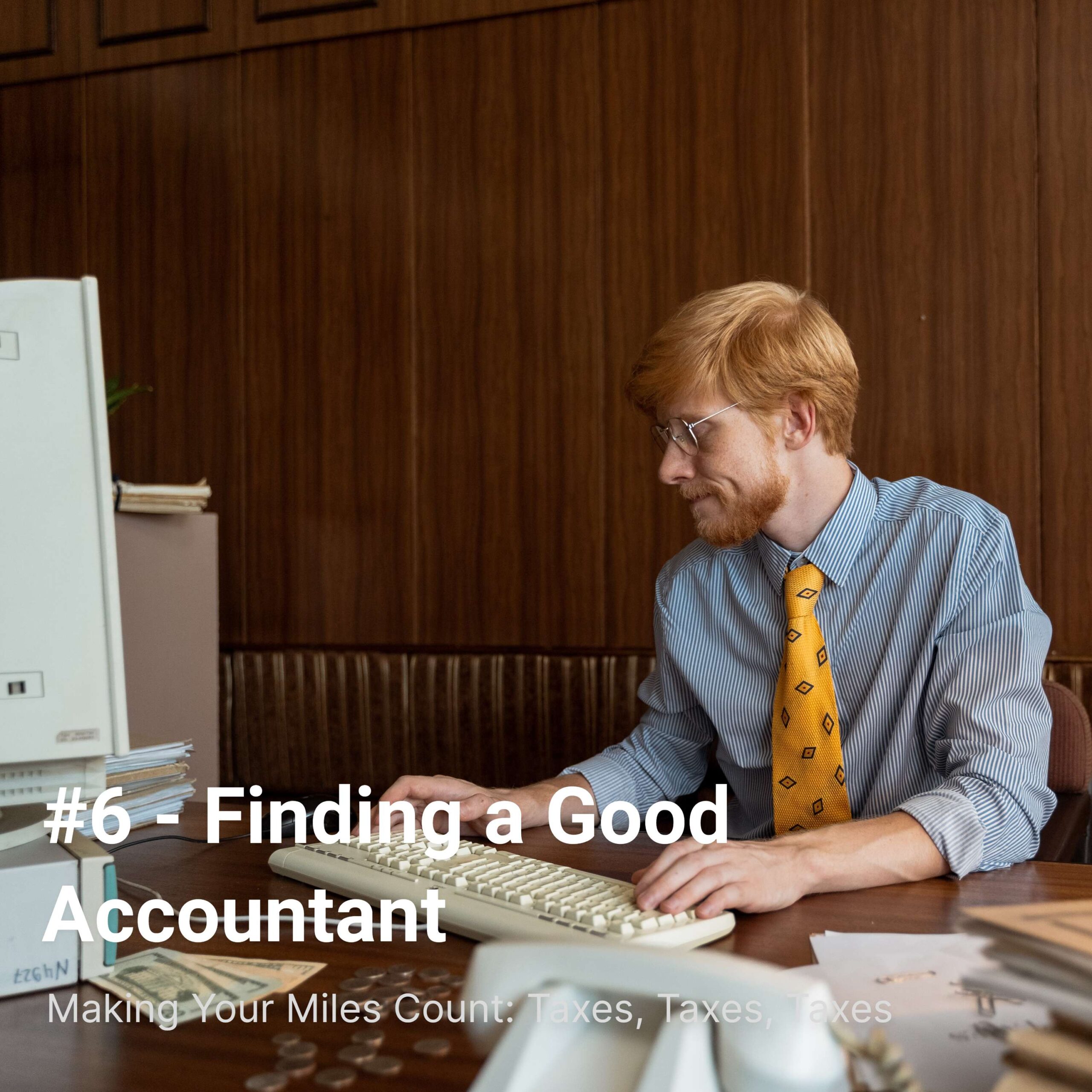 ⁣Chapter 6 – Finding a Good Accountant