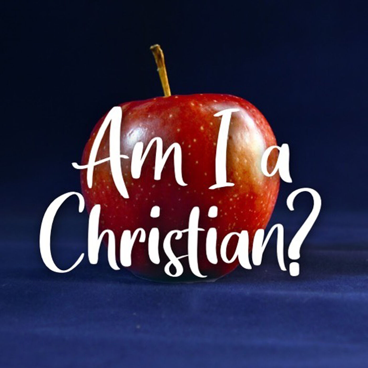 Am I a Christian?