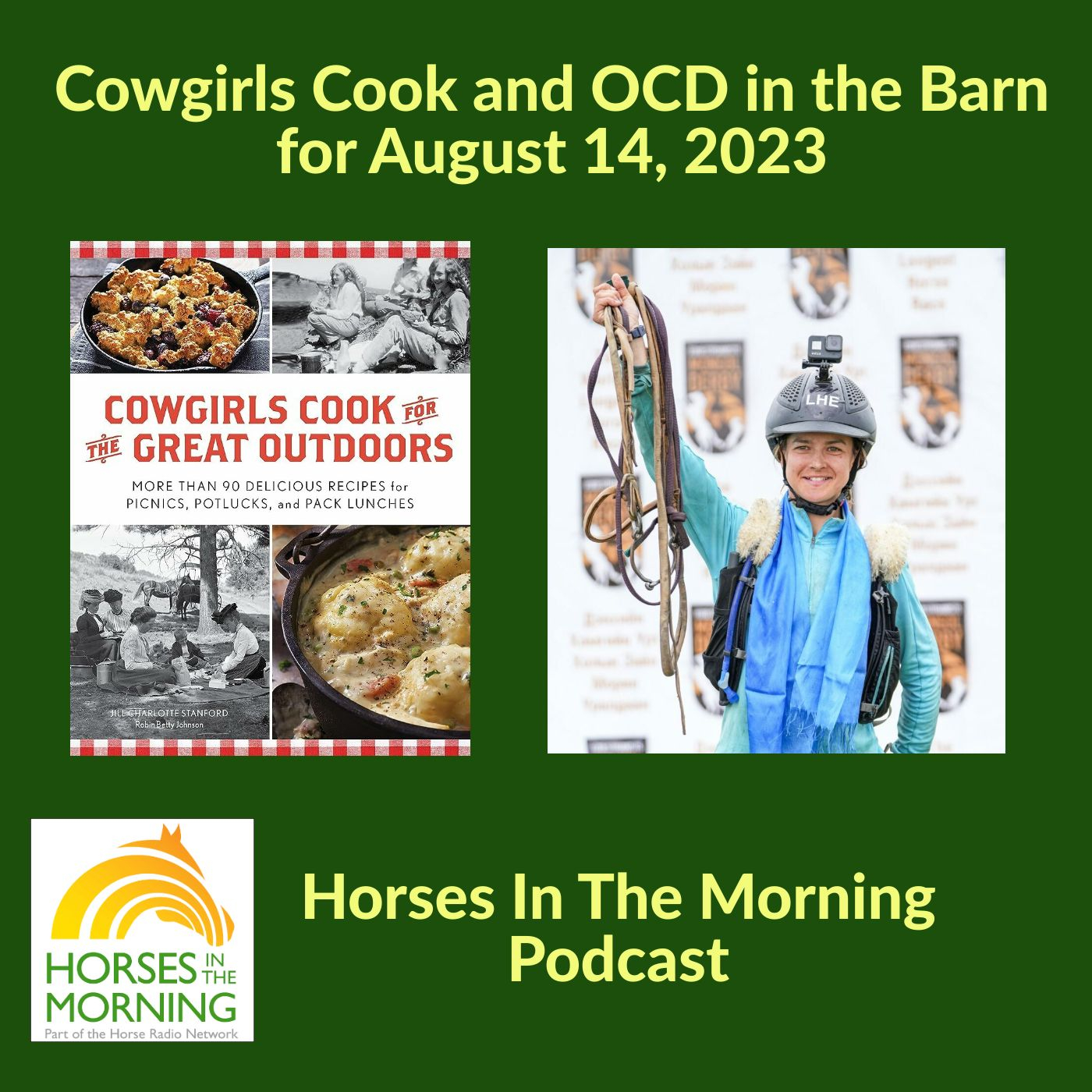 Cowgirls Cook and OCD in the Barn for August 14, 2023