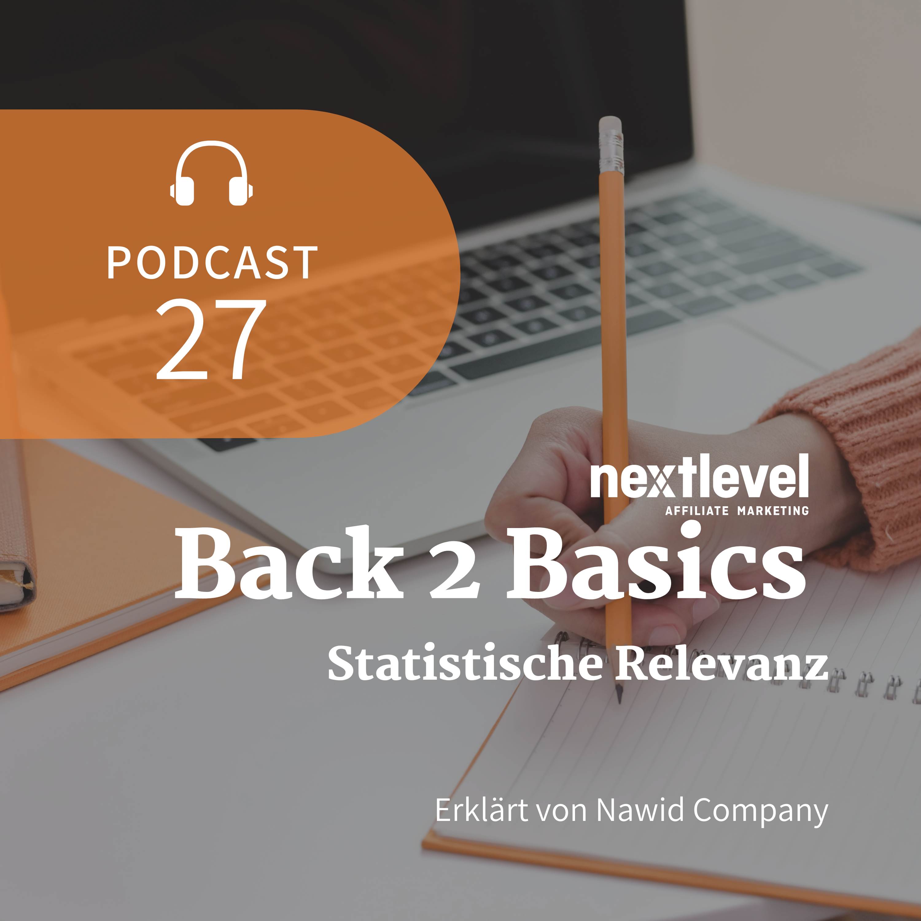 027 - Back 2 Basics - Statistische Relevanz