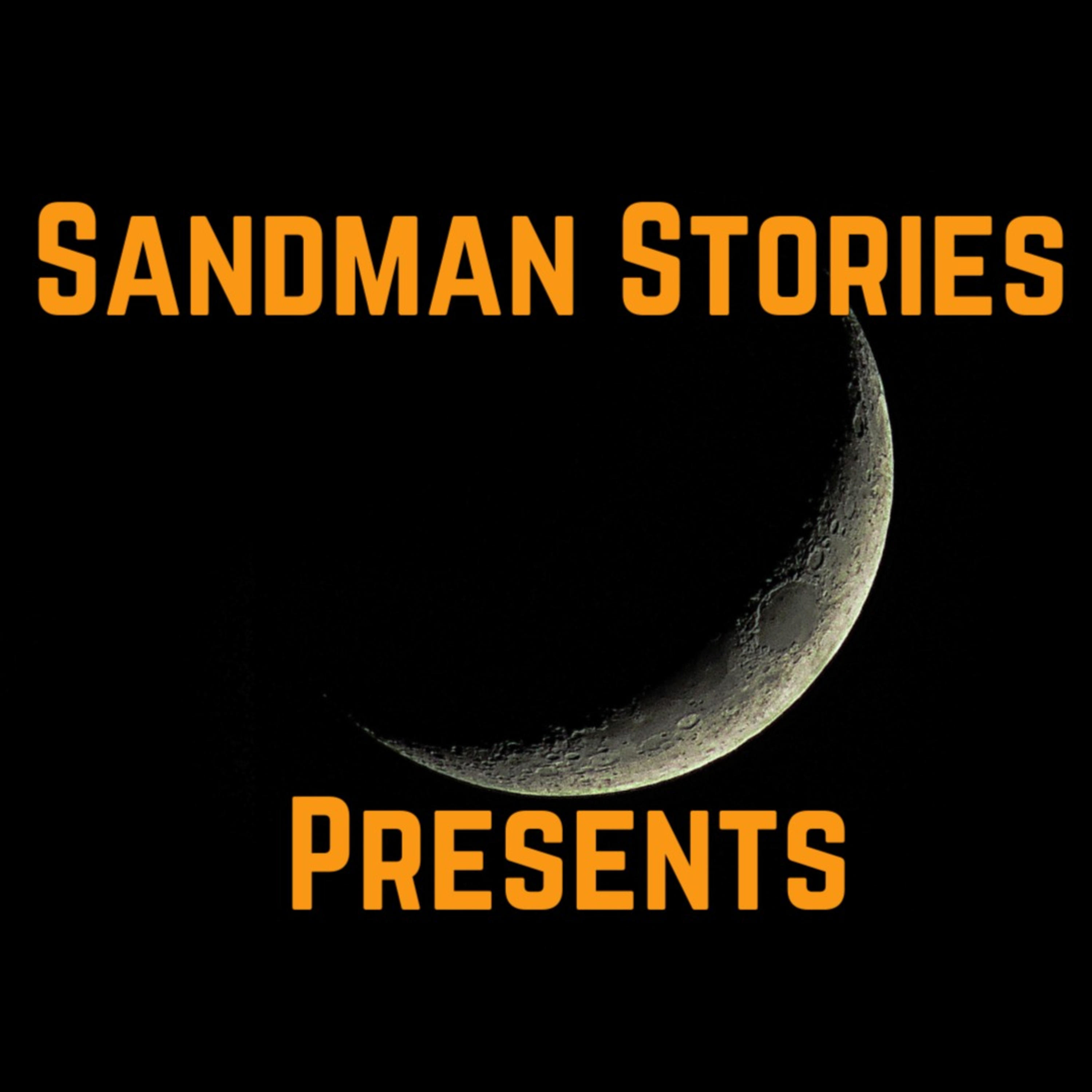 Sandman Stories Presents 