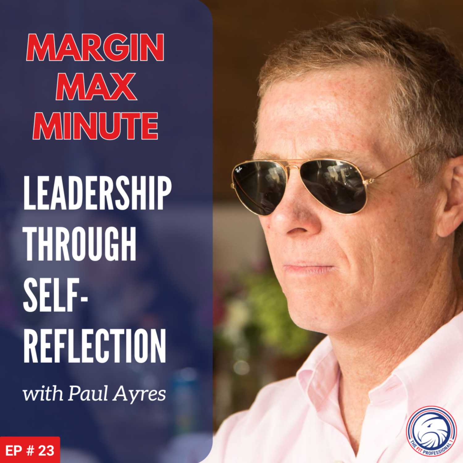 Margin Max Minute = Leadership through Self-Reflection