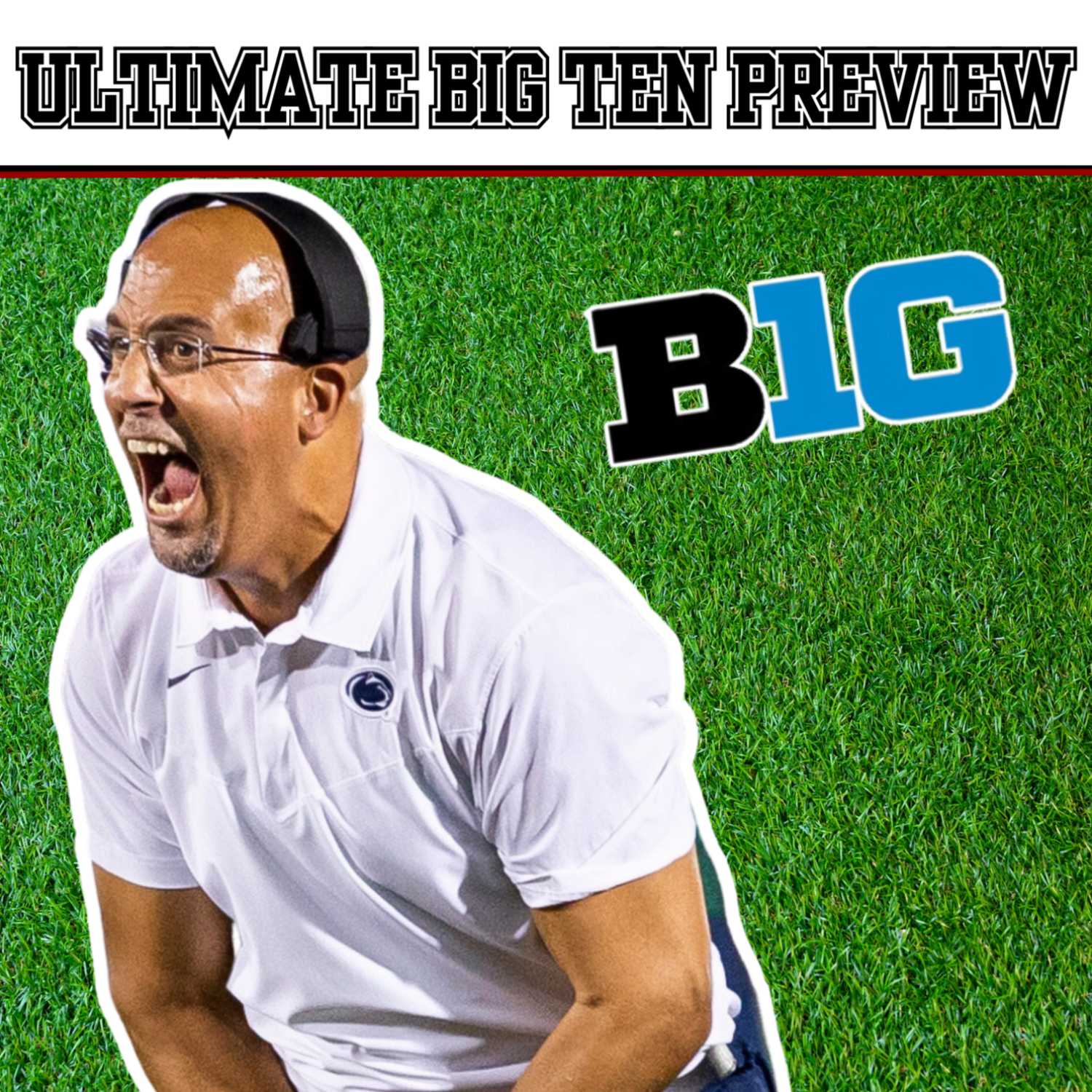 ⁣BIG Banter Football Network Kickoff Extravaganza! | Complete Big Ten Team by Team Preview