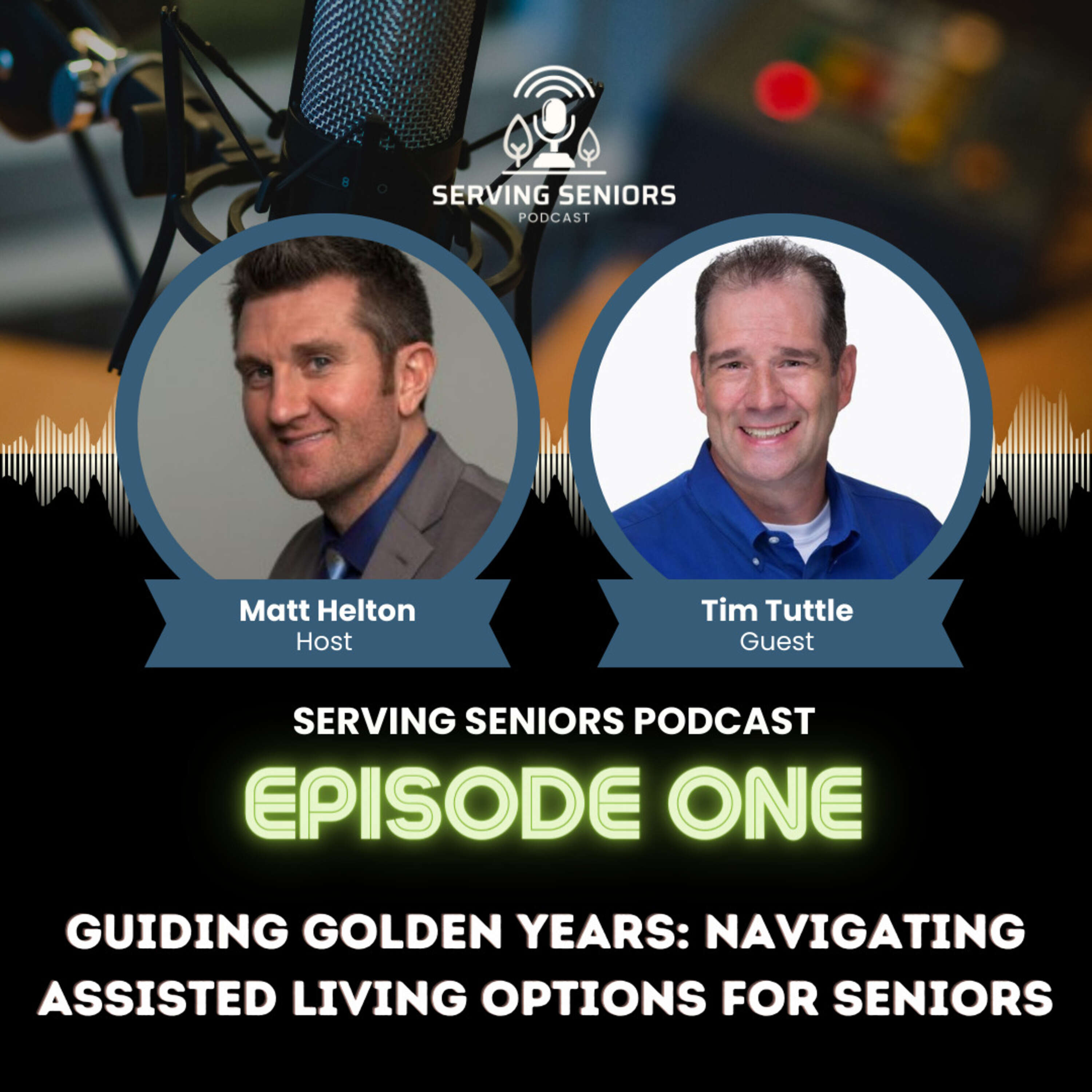 Episode 1: Guiding Golden Years - Navigating Assisted Living Options for Seniors